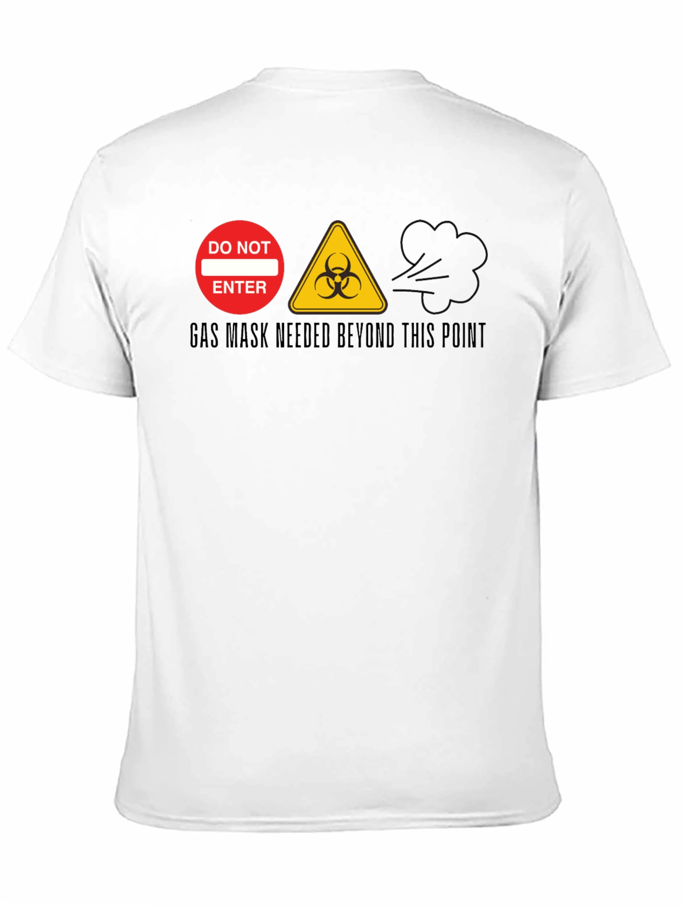 Gas Mask Needed T-Shirt - Biohazard Novelty Tee