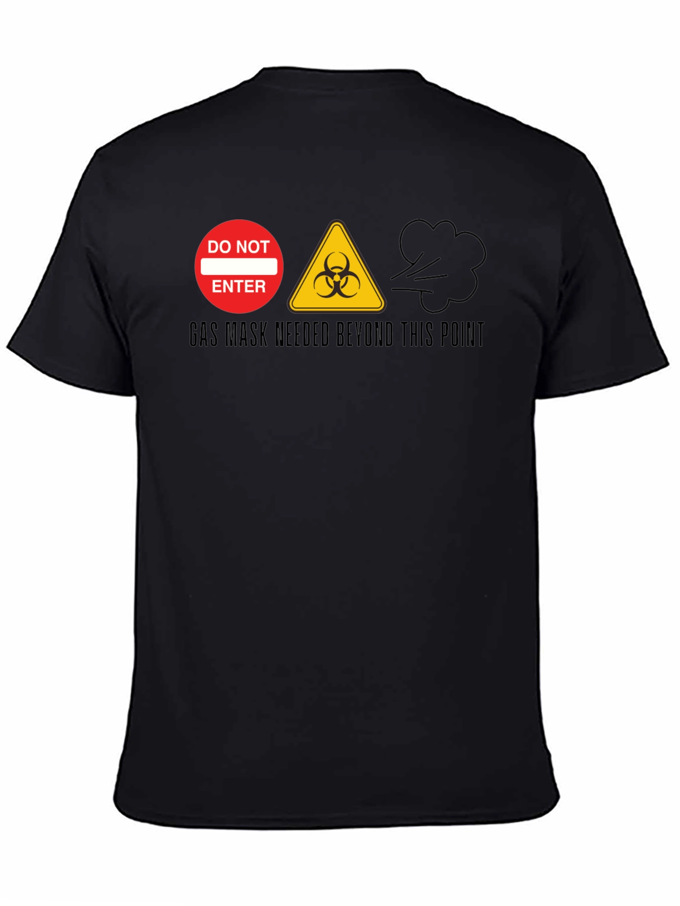 Gas Mask Needed T-Shirt - Biohazard Novelty Tee