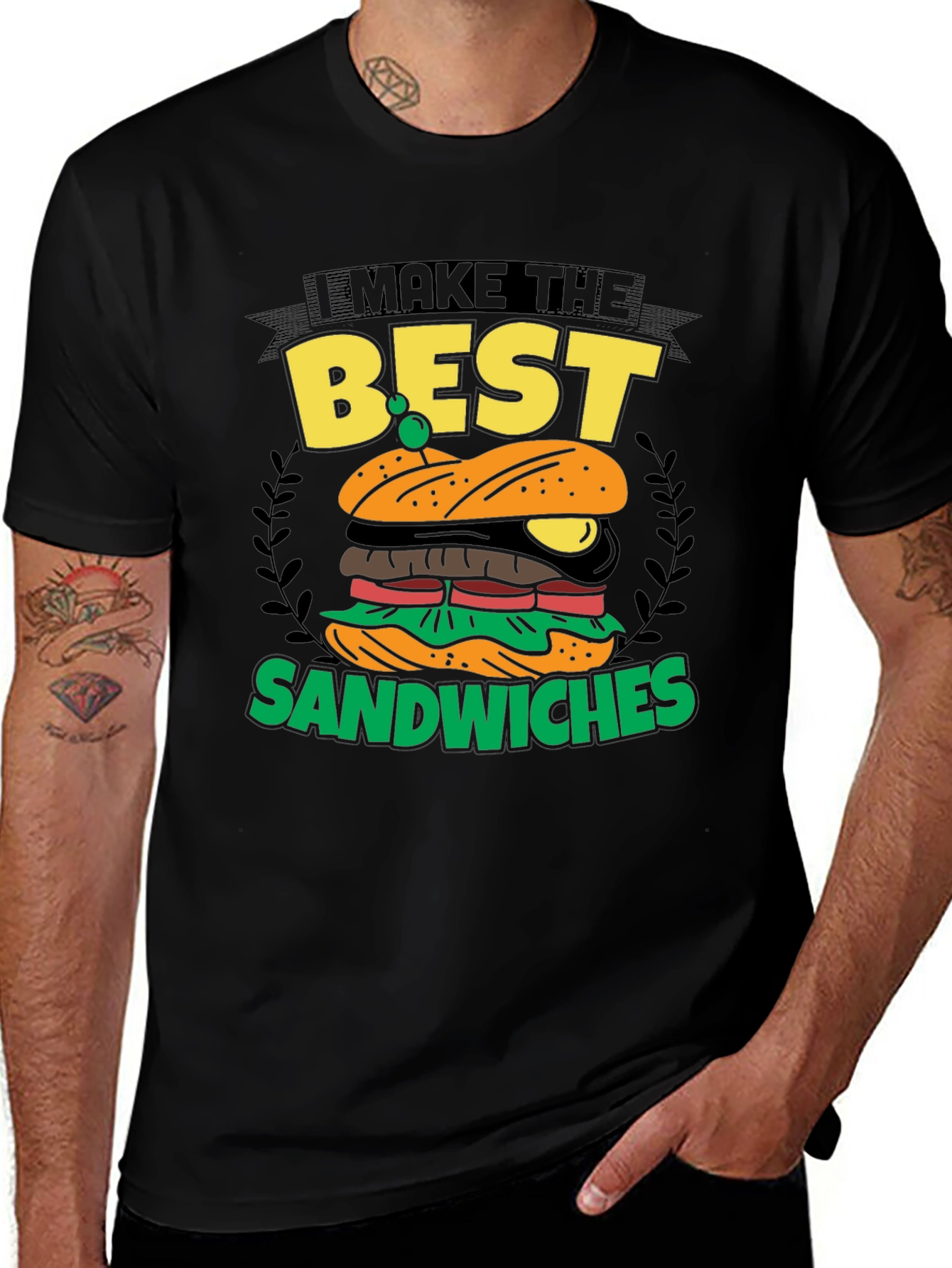 I Make the Best Sandwiches Black Graphic T-Shirt