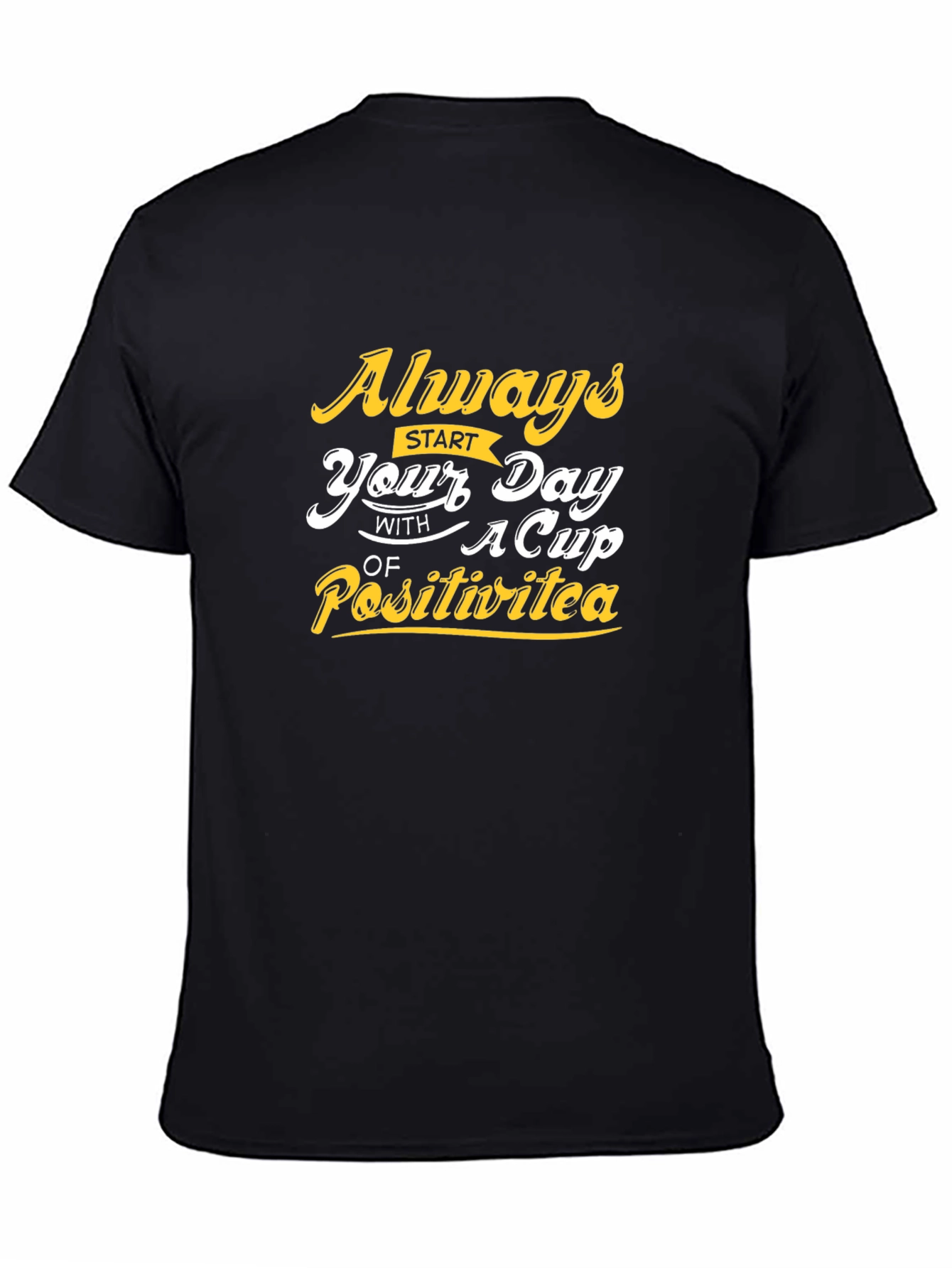 PositiviTea T-Shirt - Start Your Day Right
