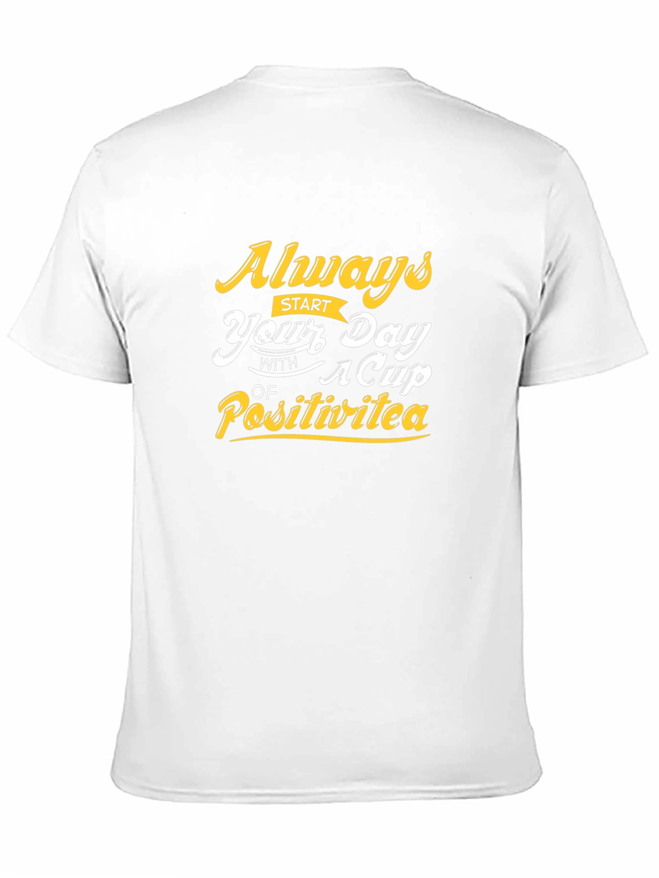 PositiviTea T-Shirt - Start Your Day Right
