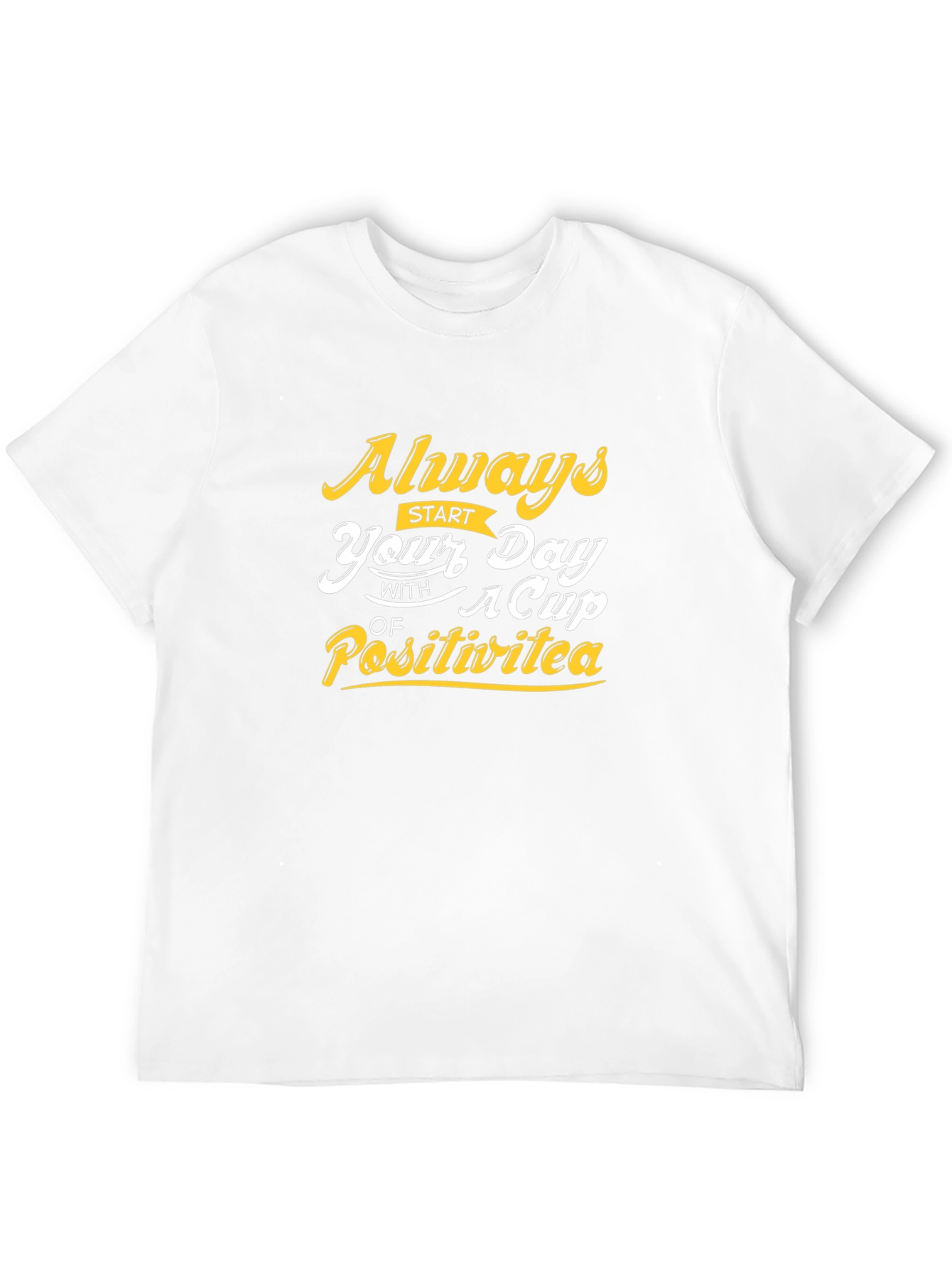 PositiviTea T-Shirt - Start Your Day Right