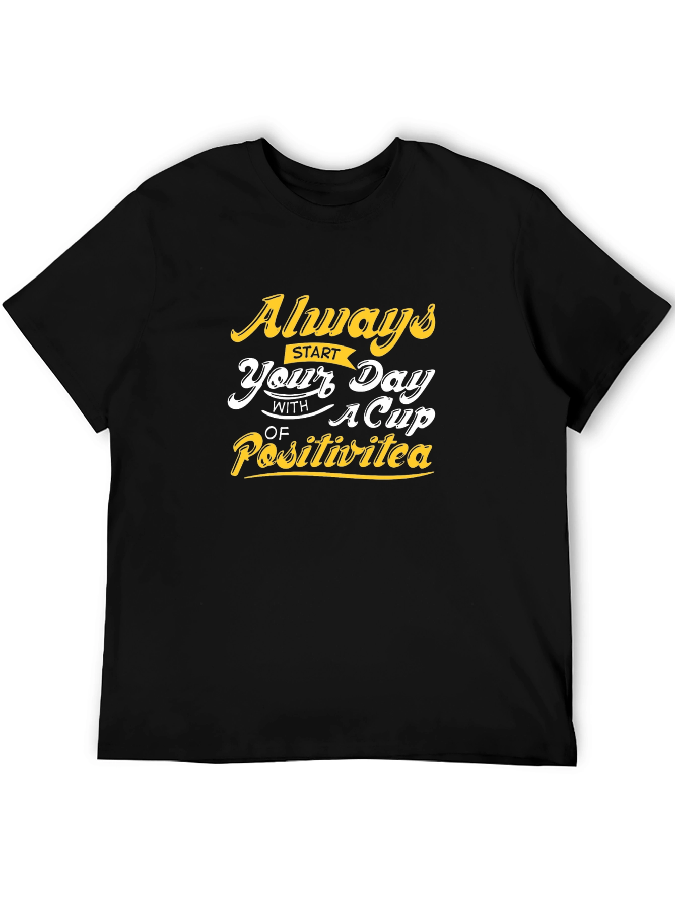 PositiviTea T-Shirt - Start Your Day Right