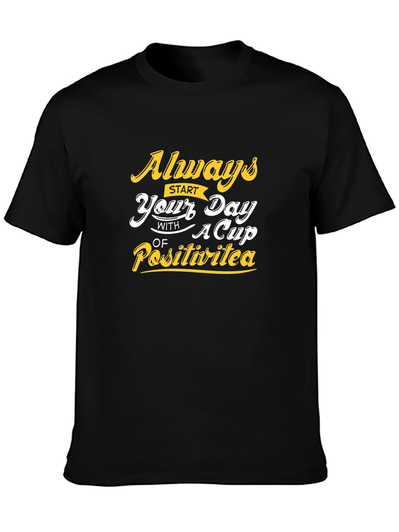 PositiviTea T-Shirt - Start Your Day Right
