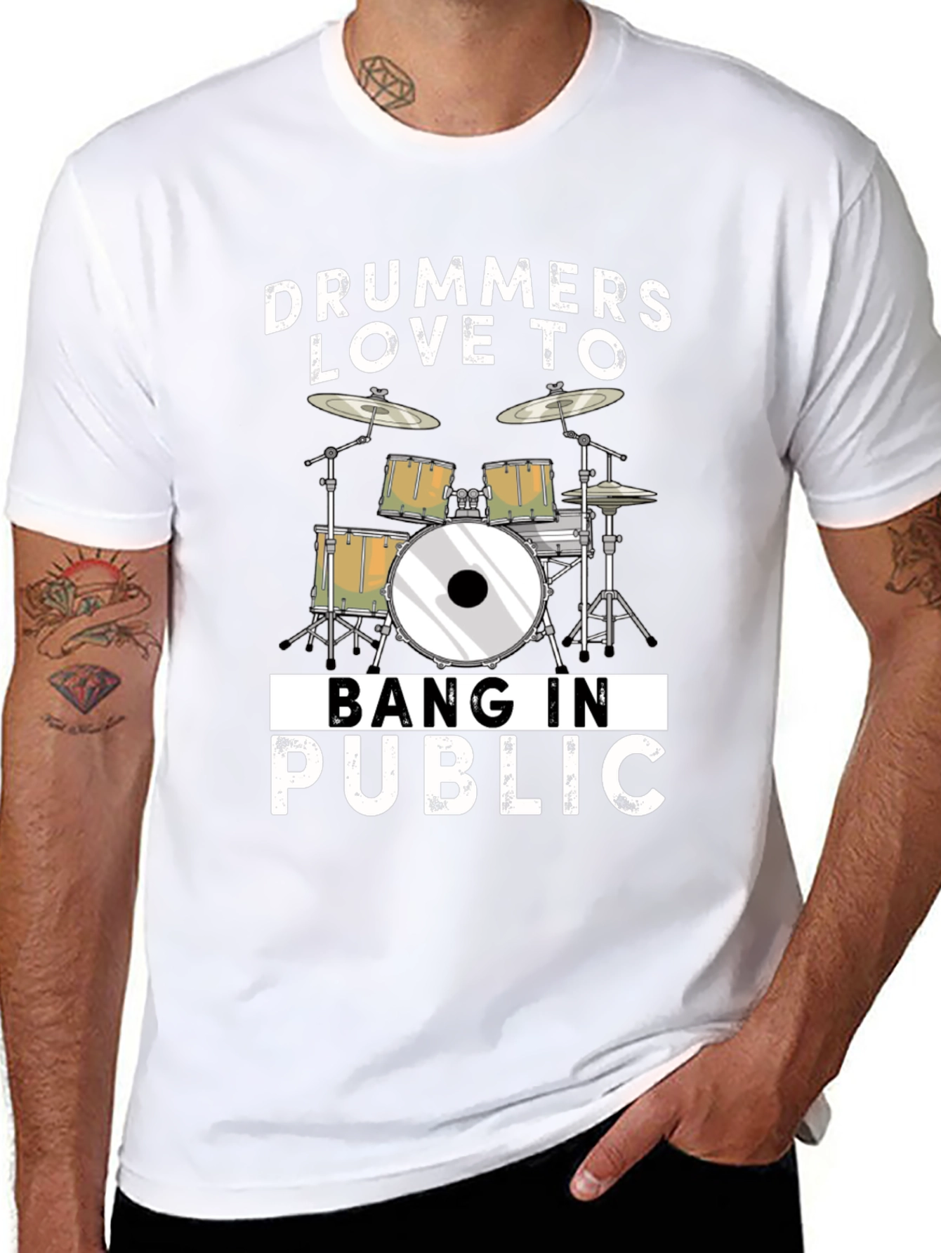 Drummers Love To Bang In Public T-Shirt