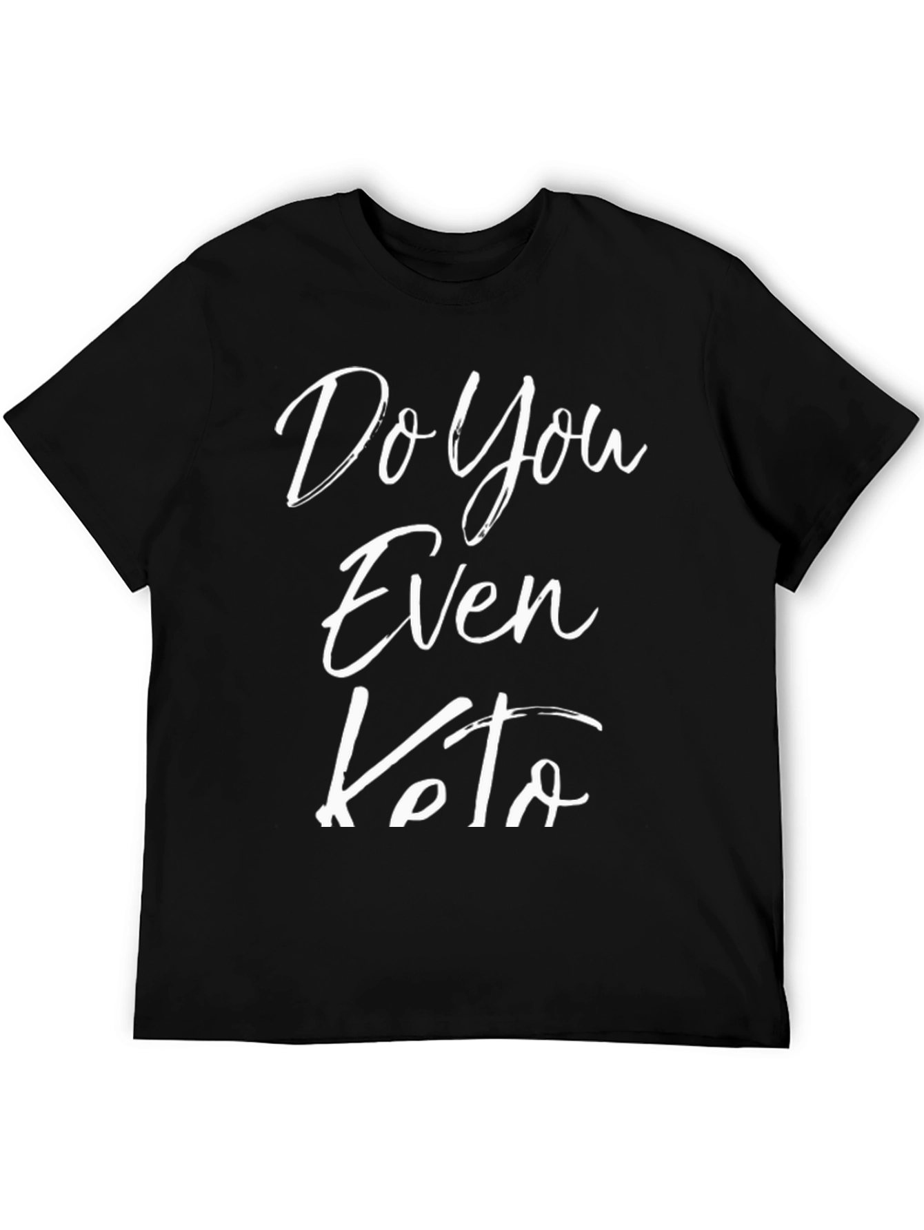 Do You Even Keto T-Shirt - Black
