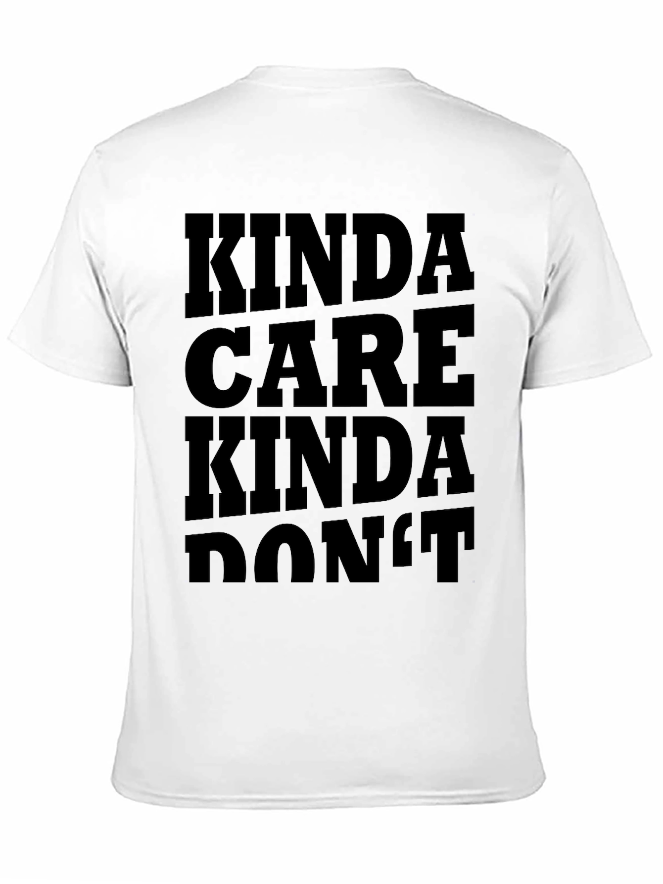 Kinda Care Kinda Dont Graphic Tee