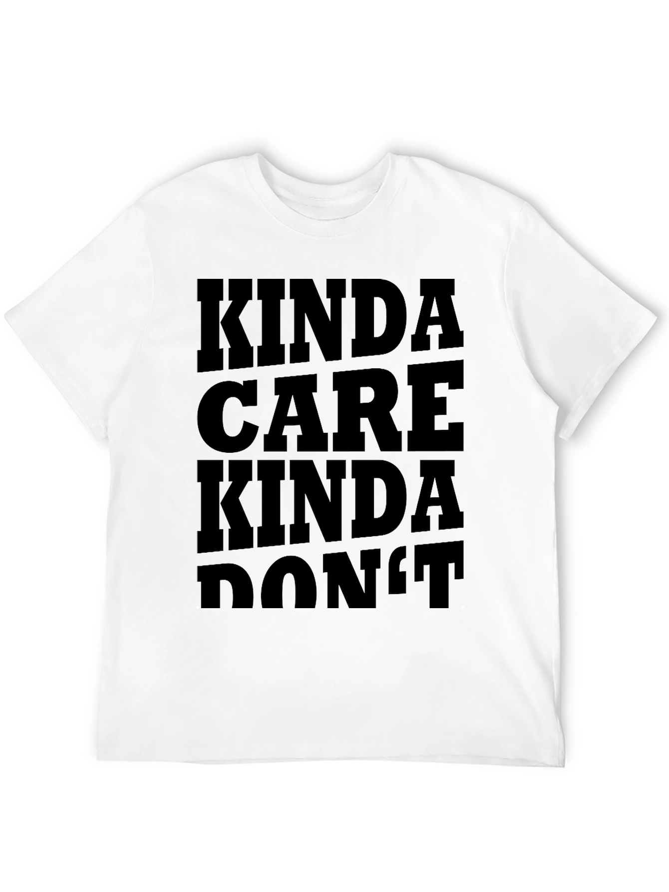 Kinda Care Kinda Dont Graphic Tee
