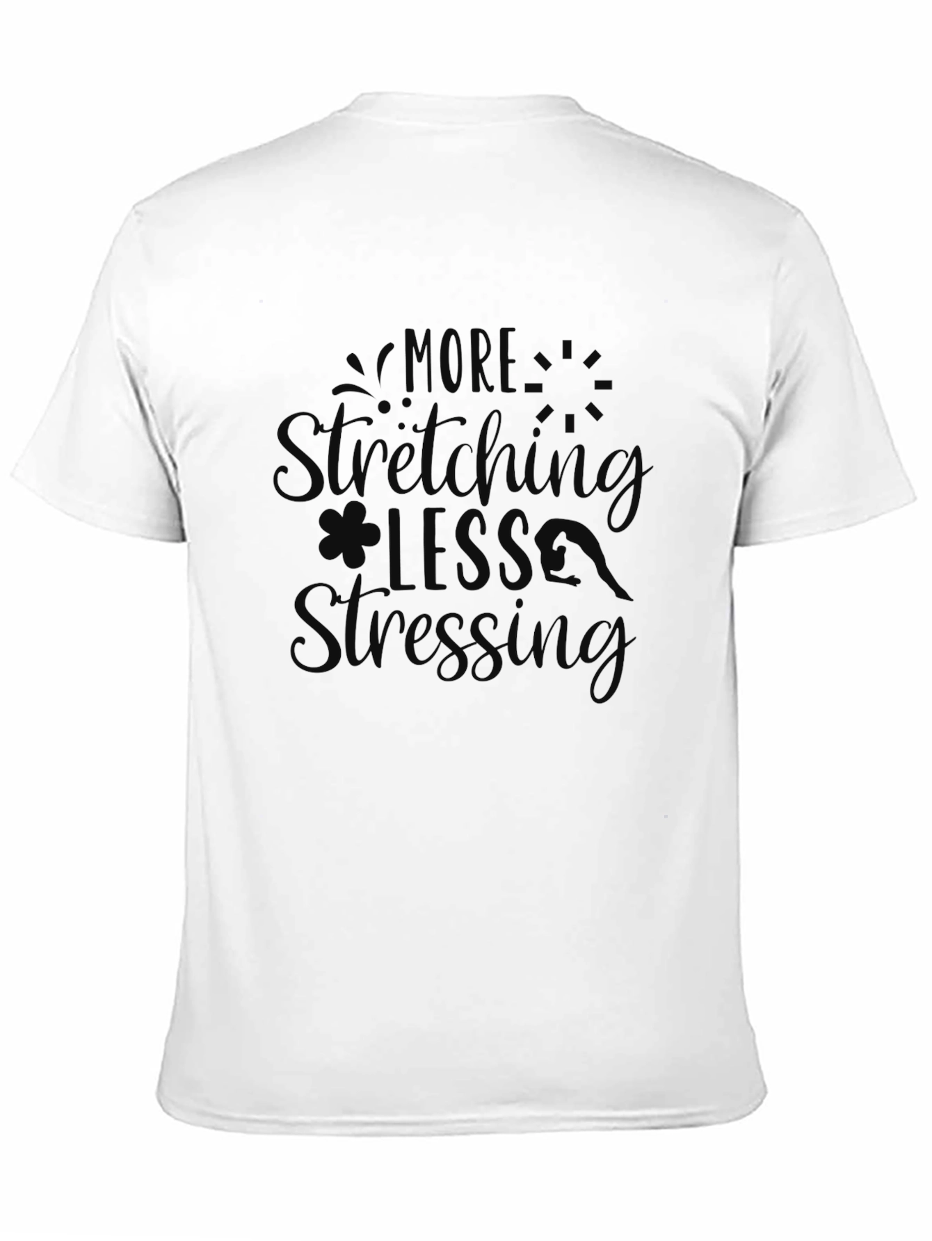 More Stretching Less Stressing Black Graphic Tee