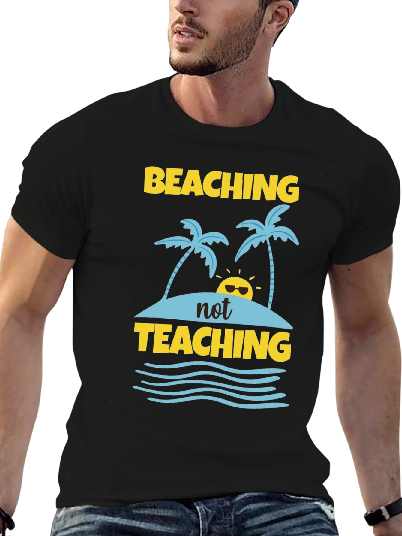 Beaching Not Teaching Graphic T-Shirt