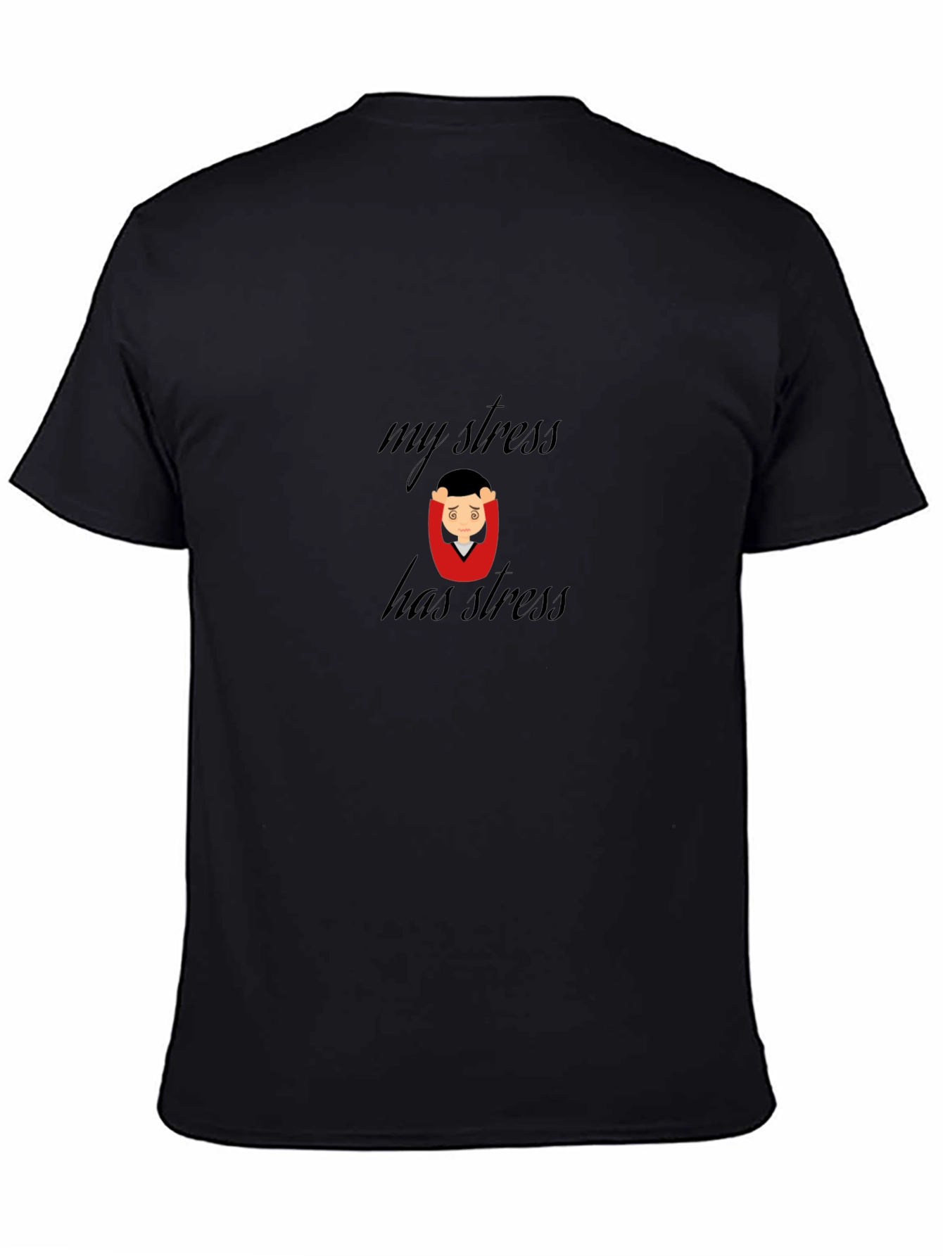 My Stress Has Stress T-Shirt