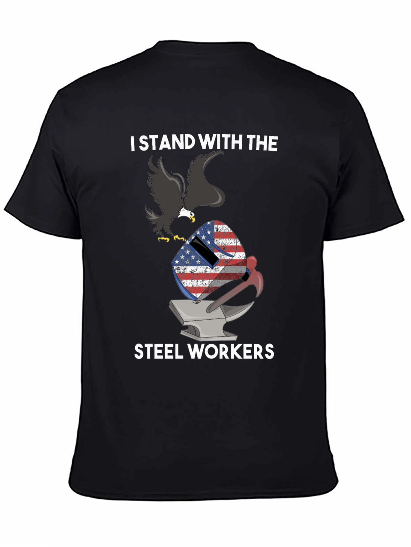 I Stand With Steel Workers Patriotic Eagle T-Shirt