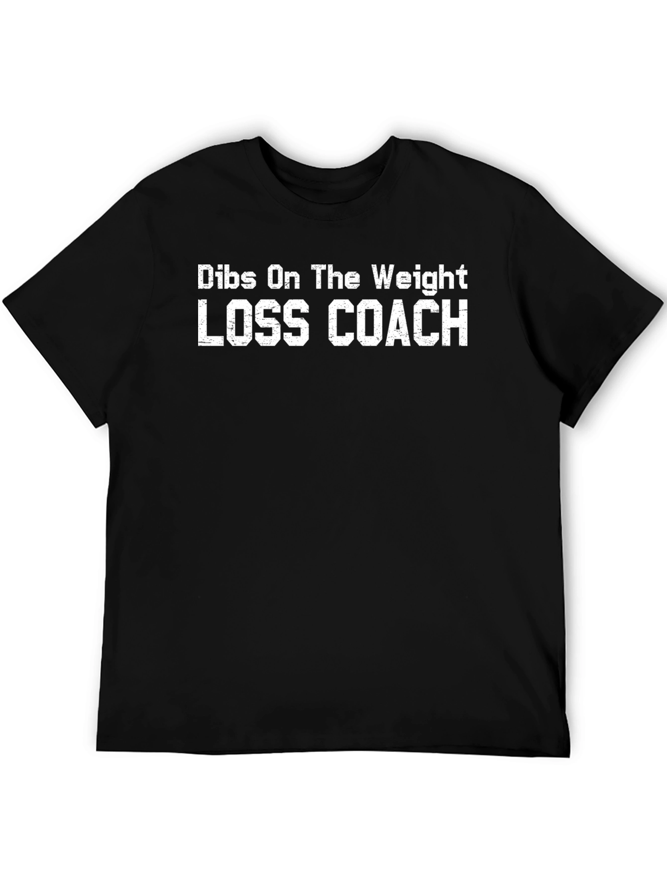 Dibs on the Weight Loss Coach Funny T-Shirt