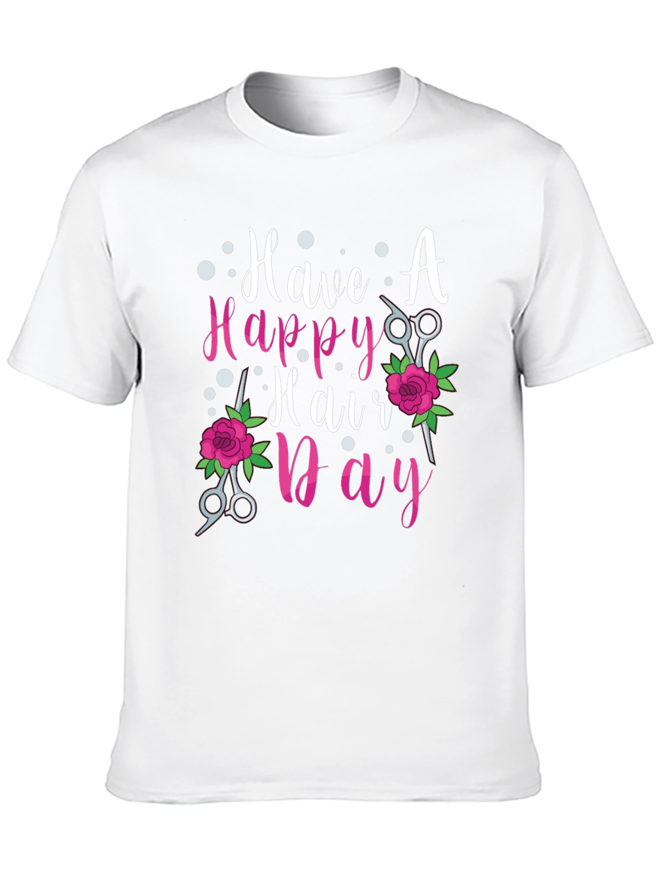 Have A Happy Hair Day T-Shirt