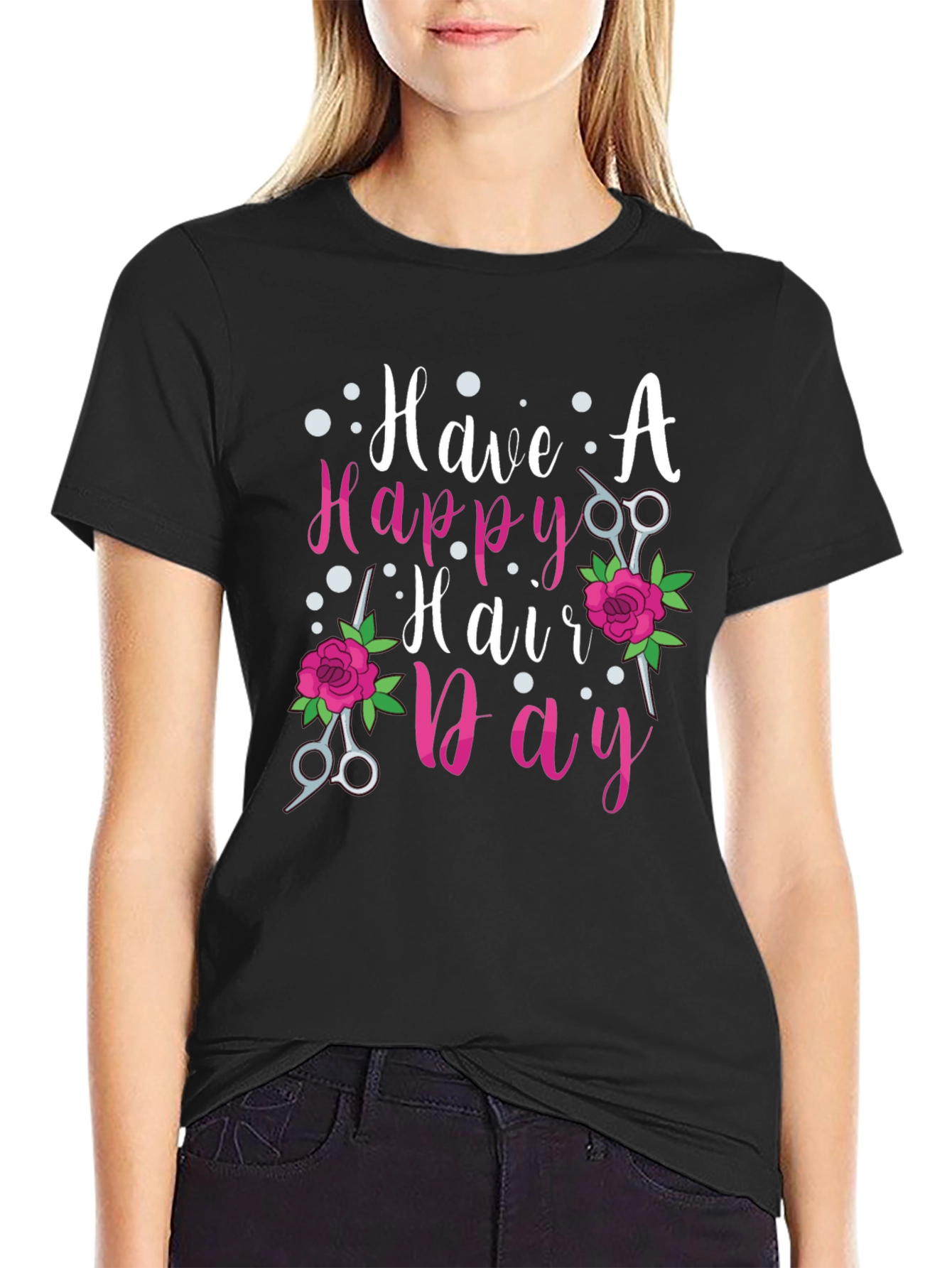 Have A Happy Hair Day T-Shirt