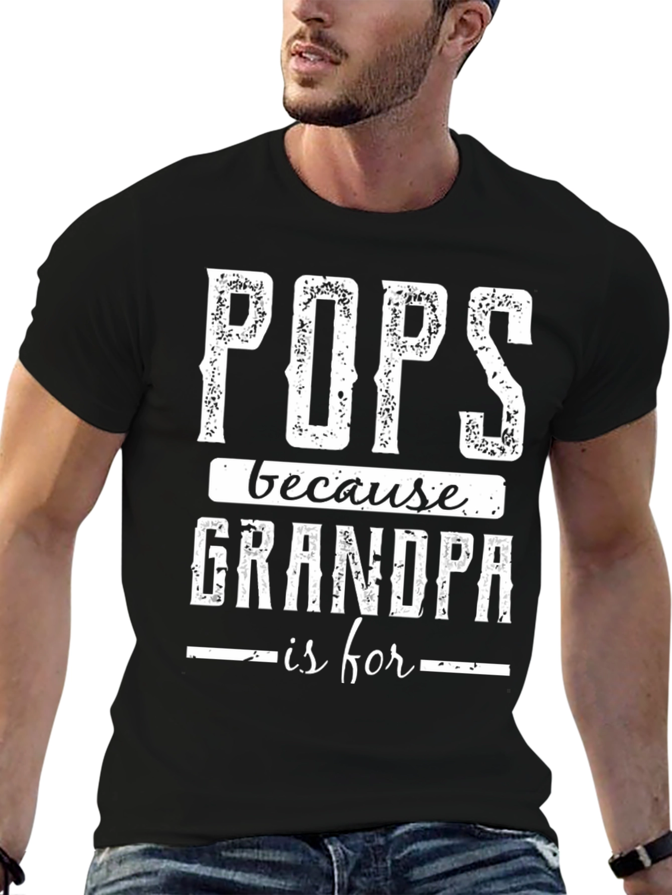 Pops T-Shirt - Grandpa Is For Old Guys