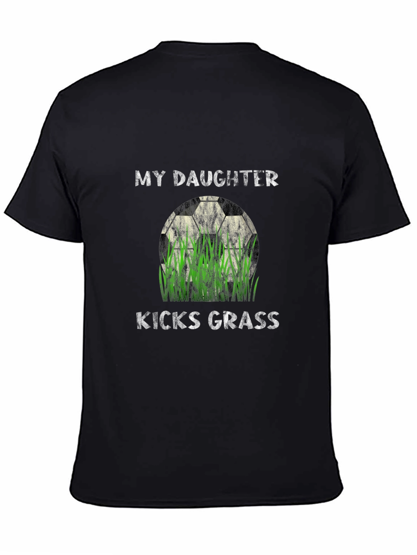 My Daughter Kicks Grass Soccer Ball T-Shirt