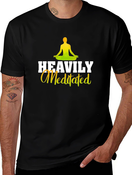 Heavily Meditated Graphic Tee - Yoga & Meditation Shirt