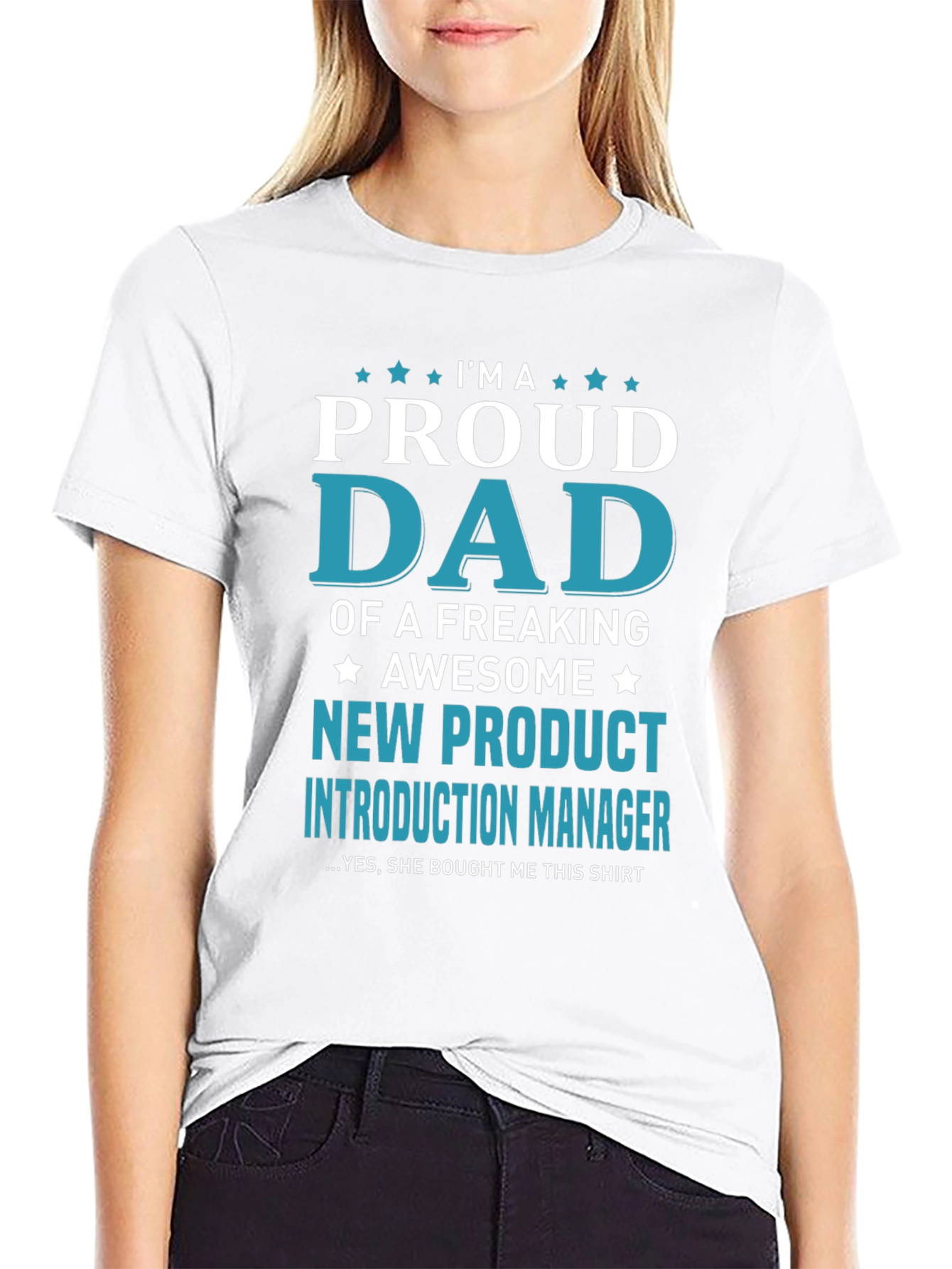 Proud Dad New Product Manager T-Shirt