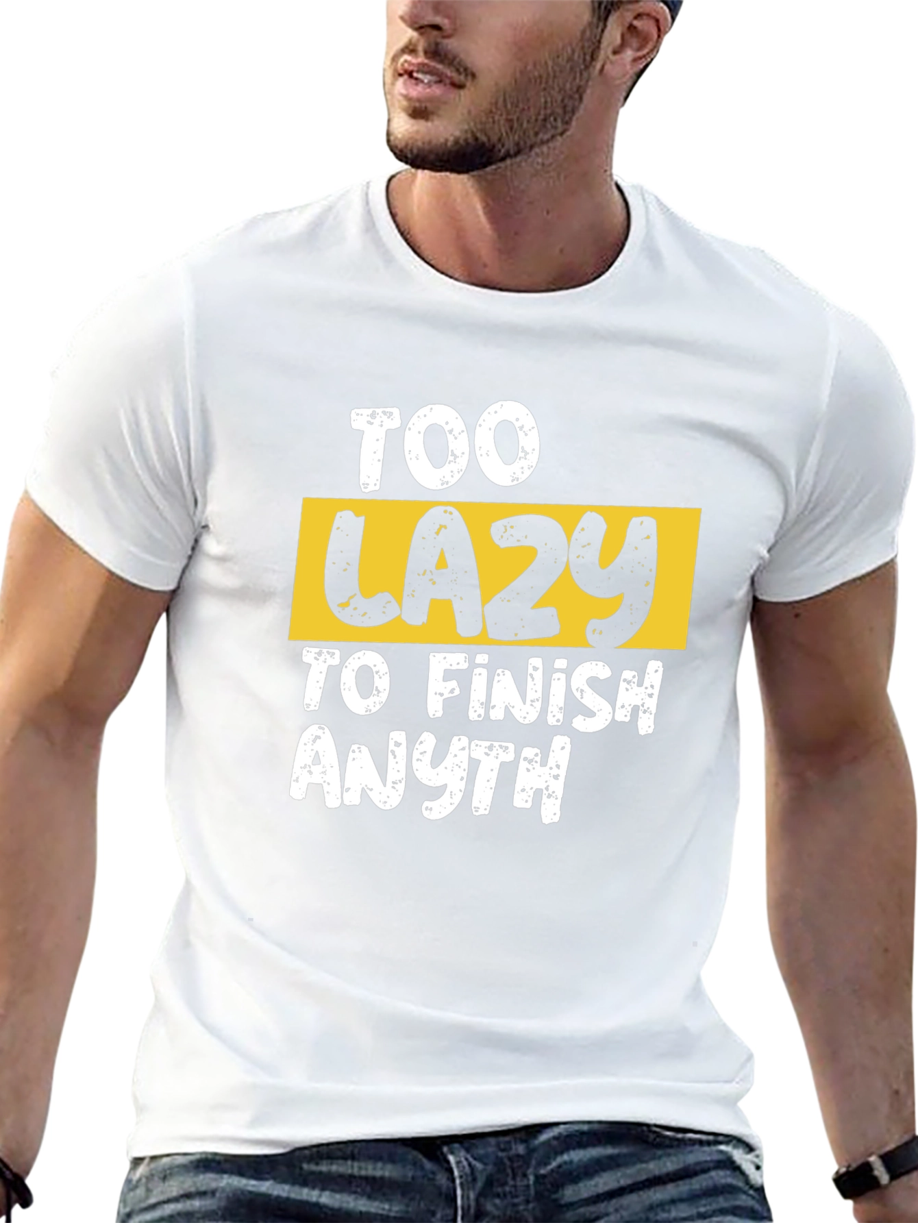 Too Lazy to Finish Anything Graphic Tee