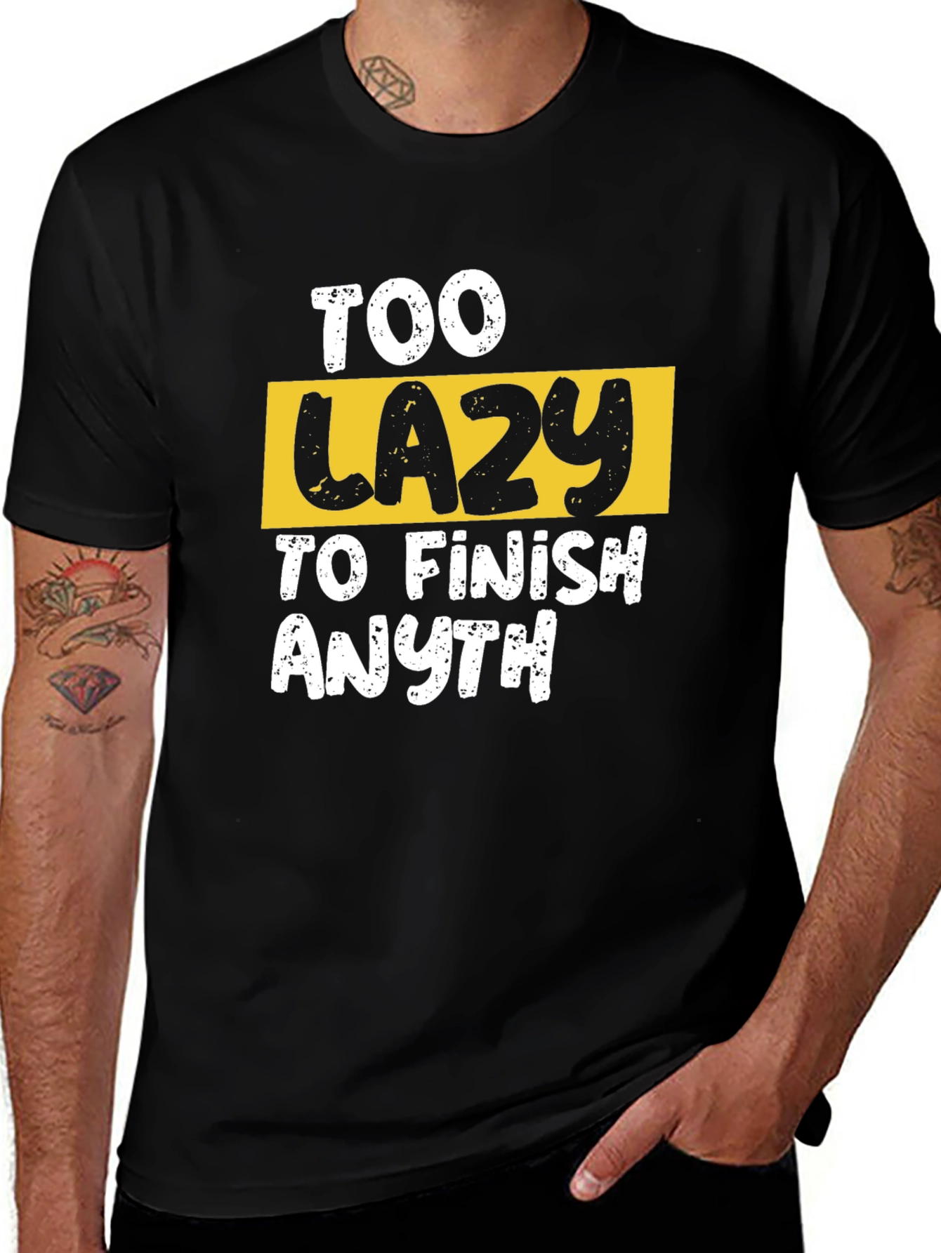 Too Lazy to Finish Anything Graphic Tee