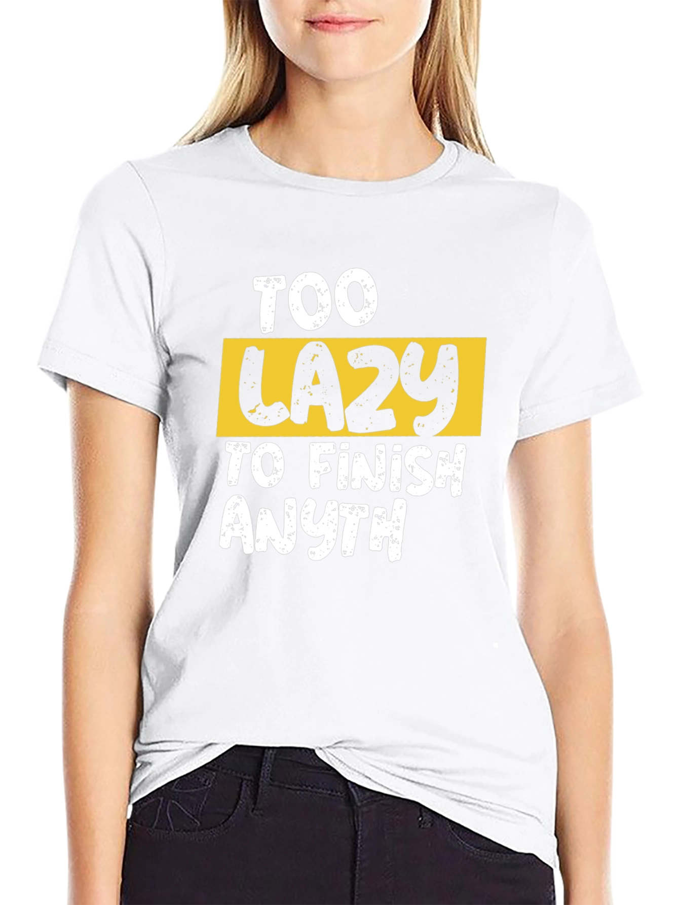 Too Lazy to Finish Anything Graphic Tee