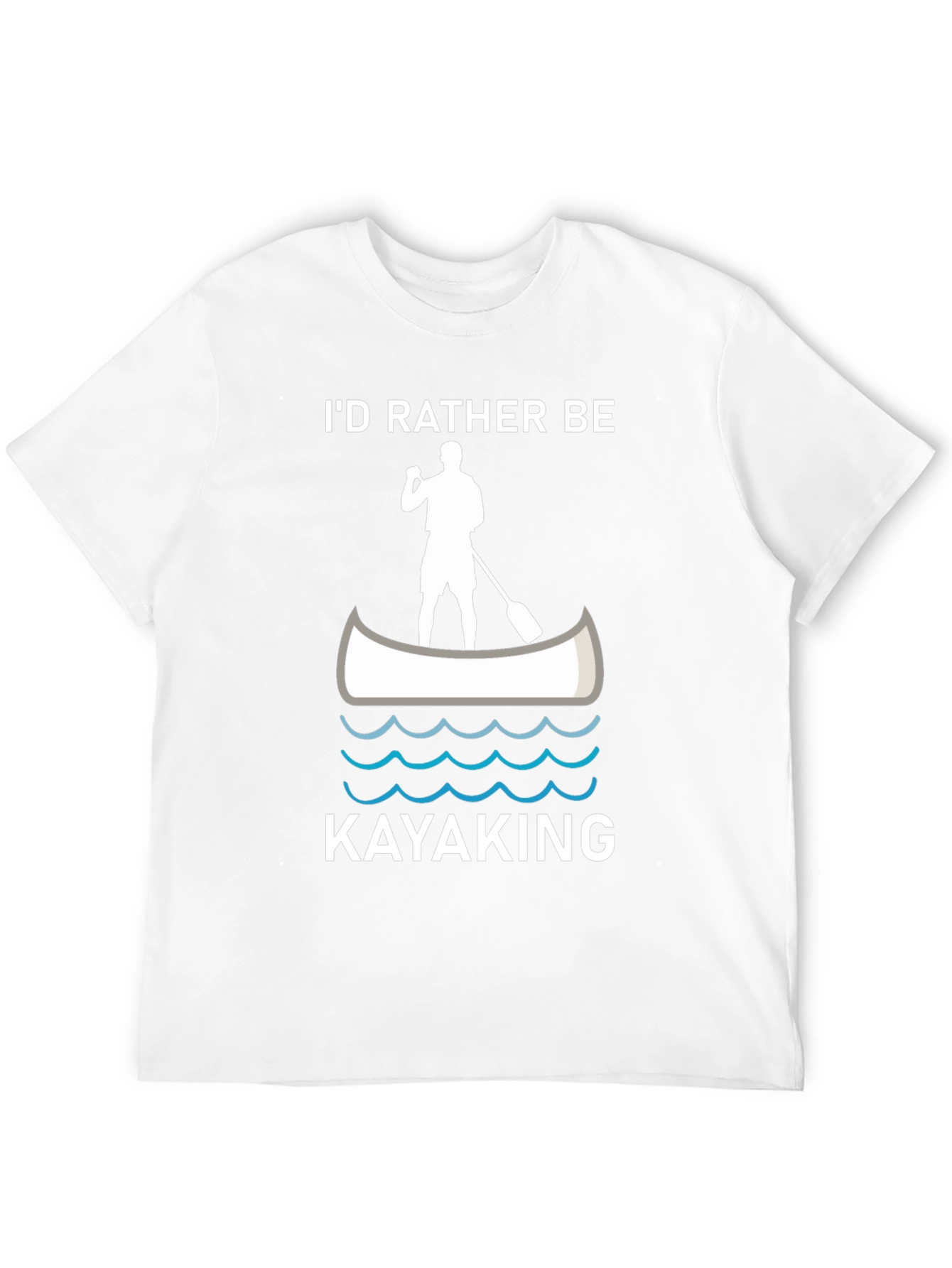 Id Rather Be Kayaking T-Shirt