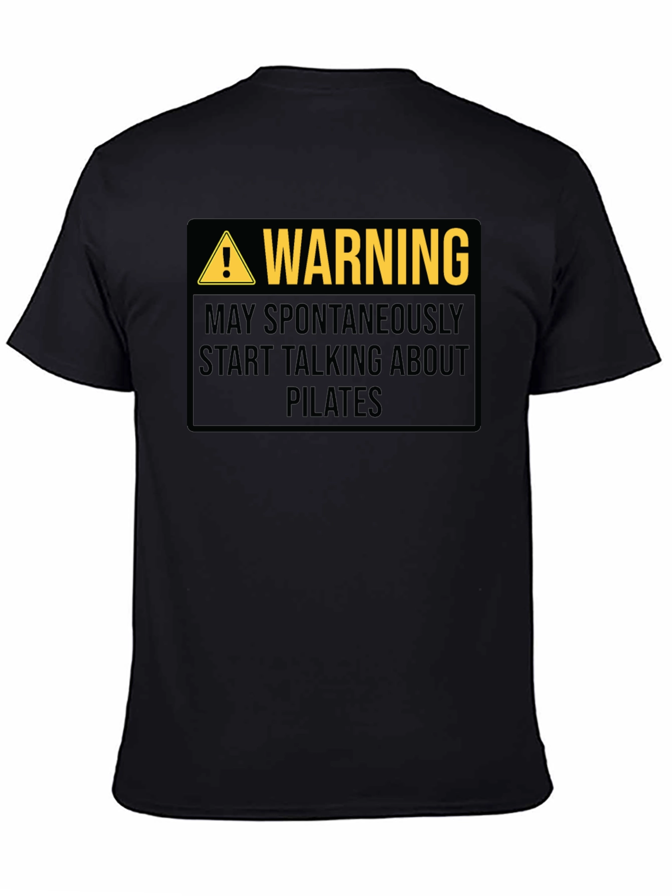 Warning: May Spontaneously Talk About Pilates T-Shirt