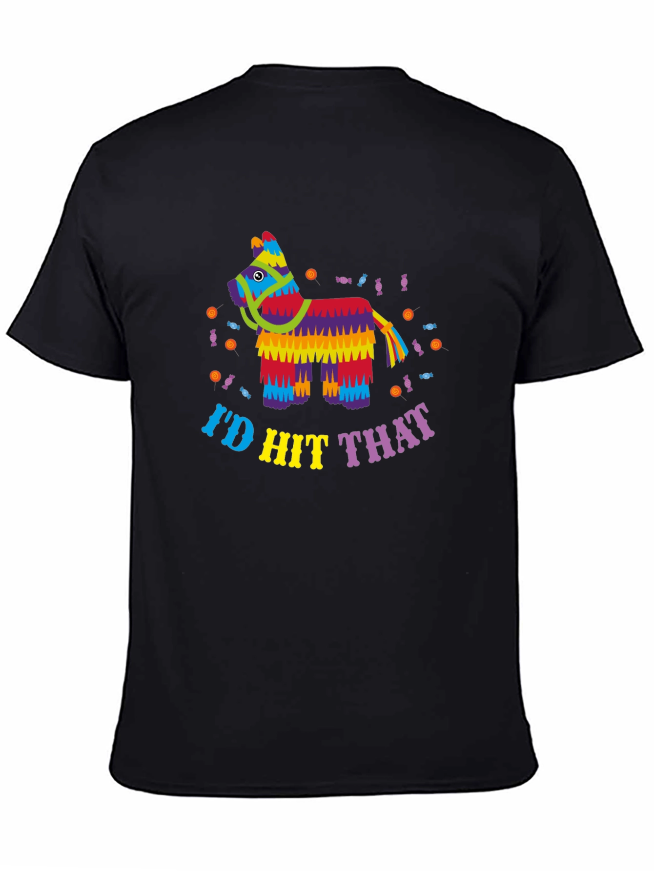Id Hit That Piñata Humor T-Shirt
