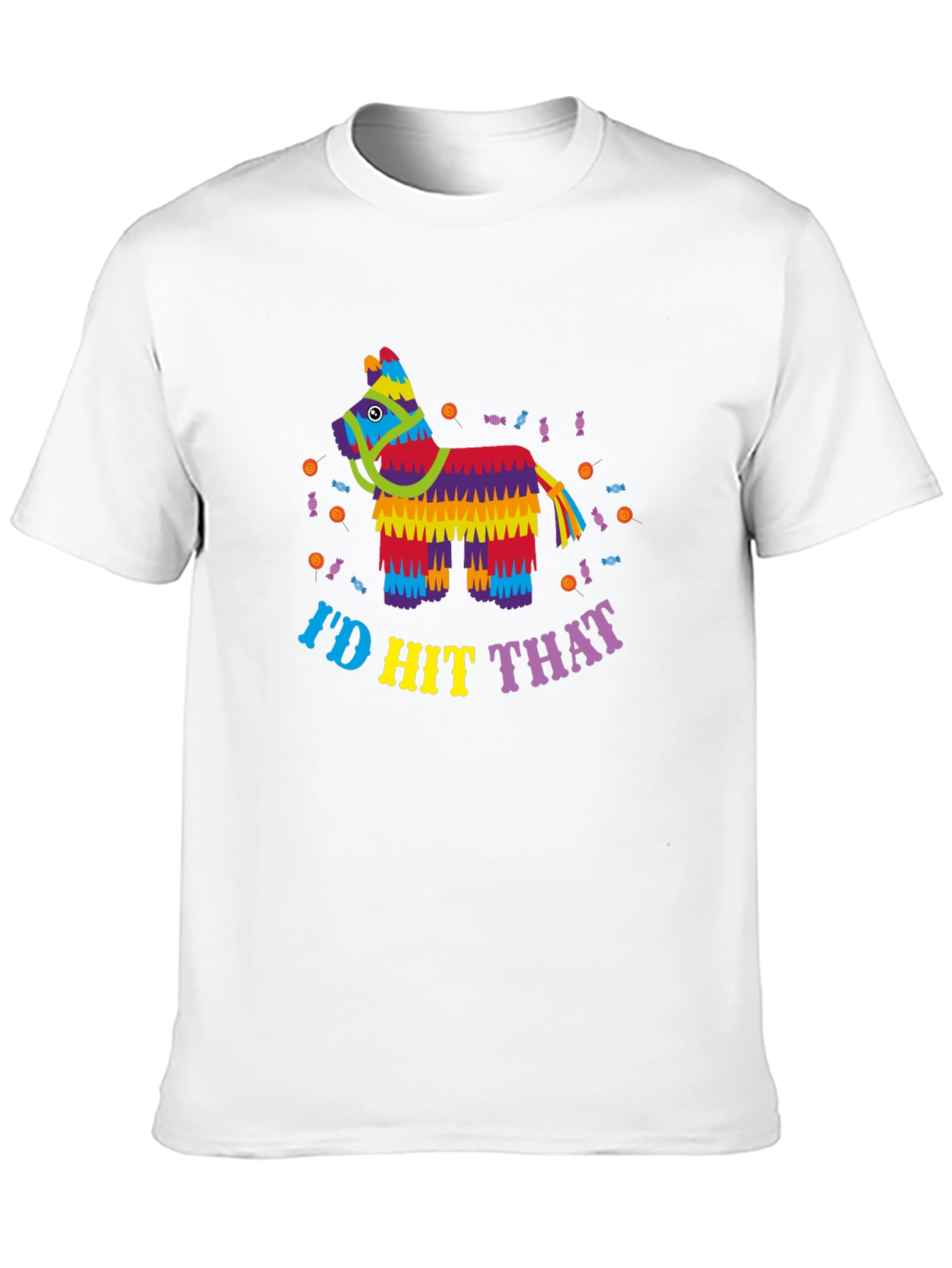 Id Hit That Piñata Humor T-Shirt