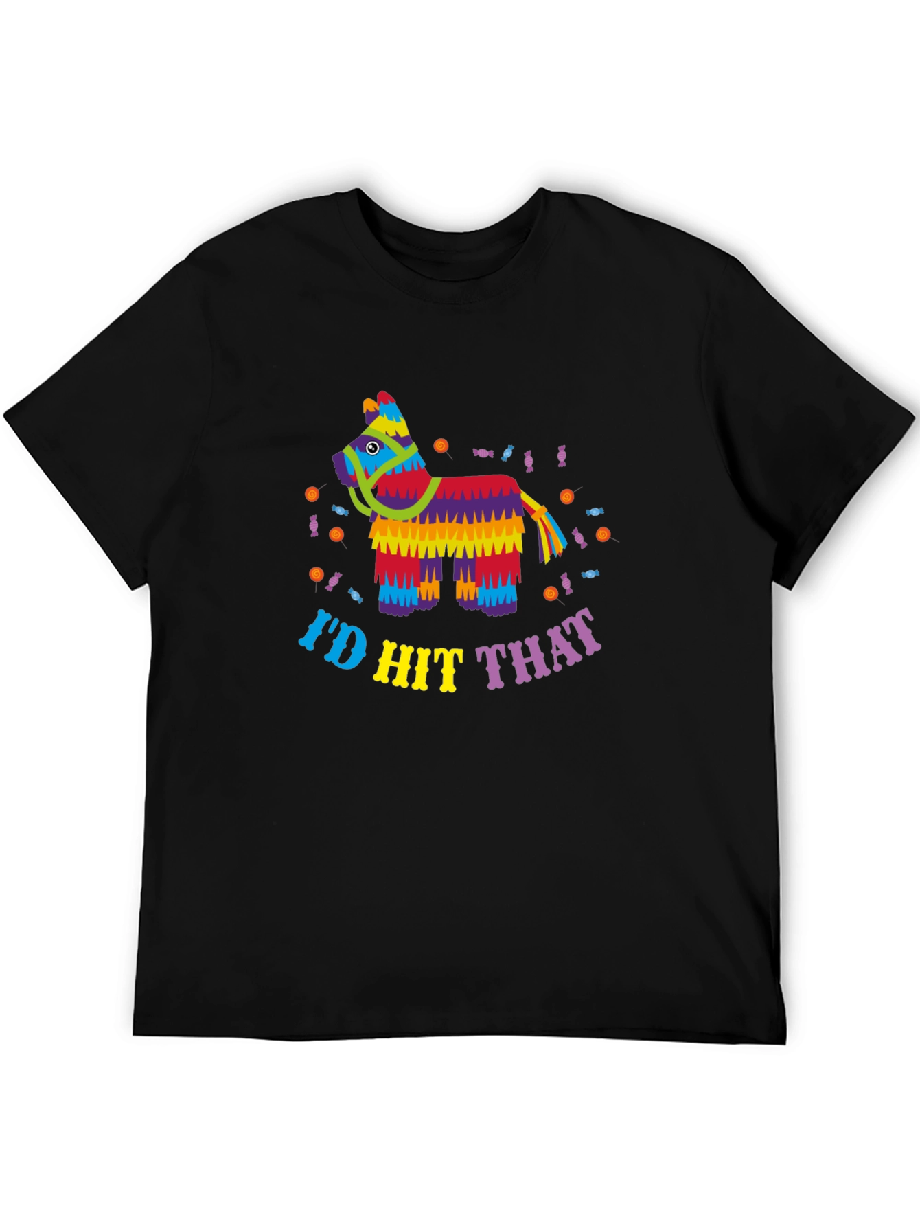 Id Hit That Piñata Humor T-Shirt