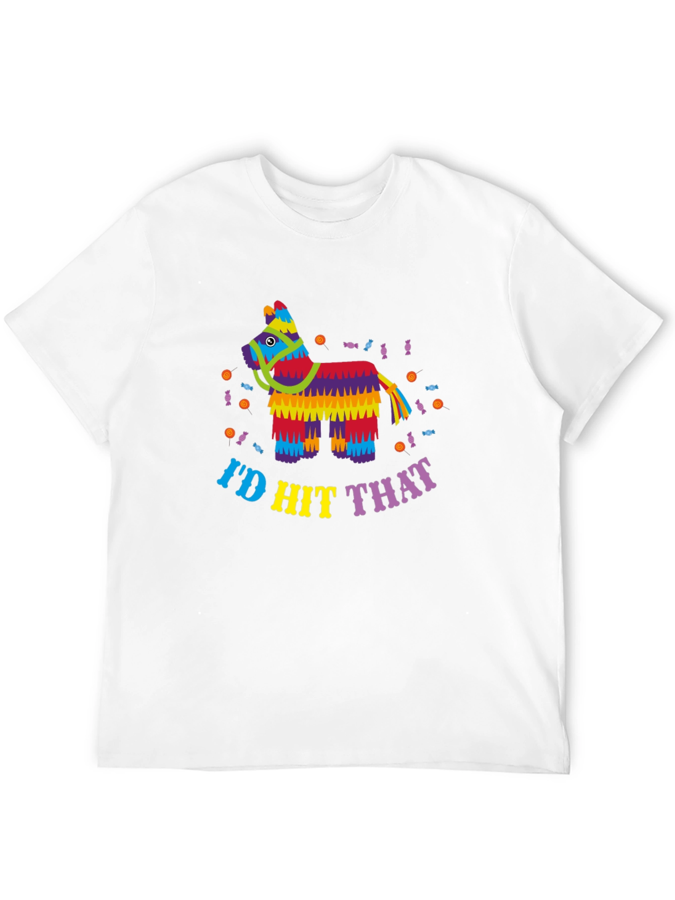 Id Hit That Piñata Humor T-Shirt