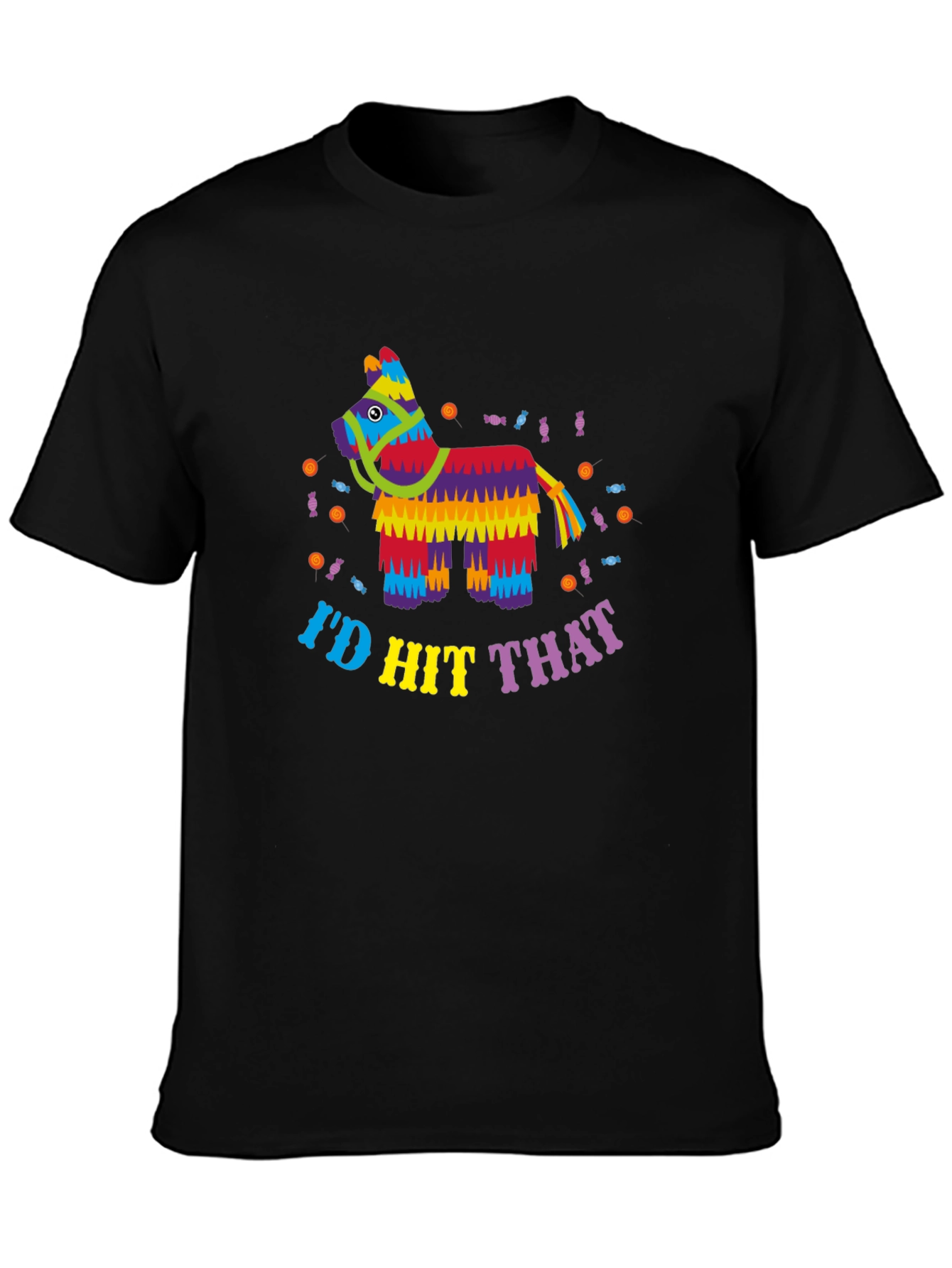 Id Hit That Piñata Humor T-Shirt