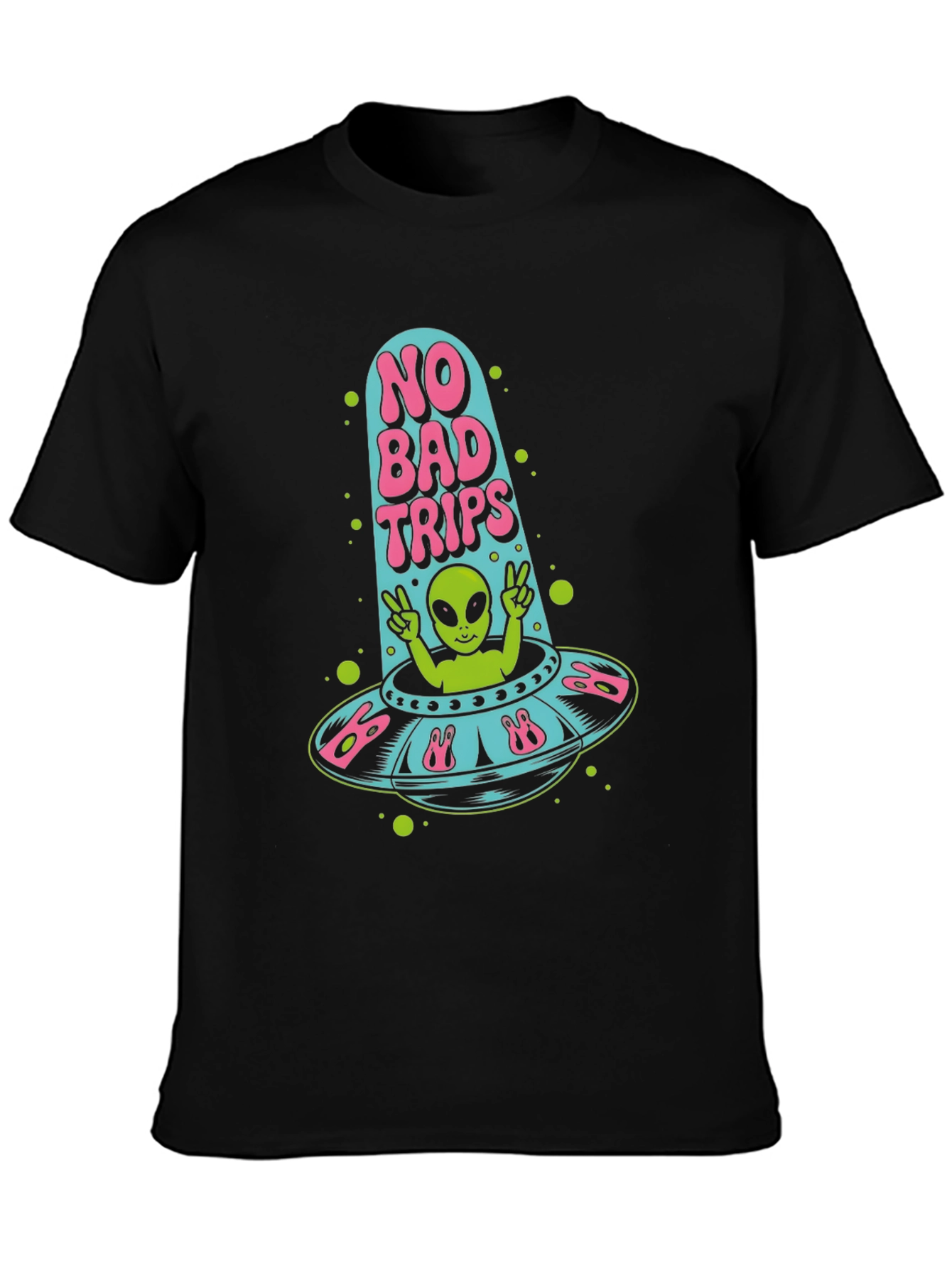 No Bad Trips Alien UFO T-Shirt