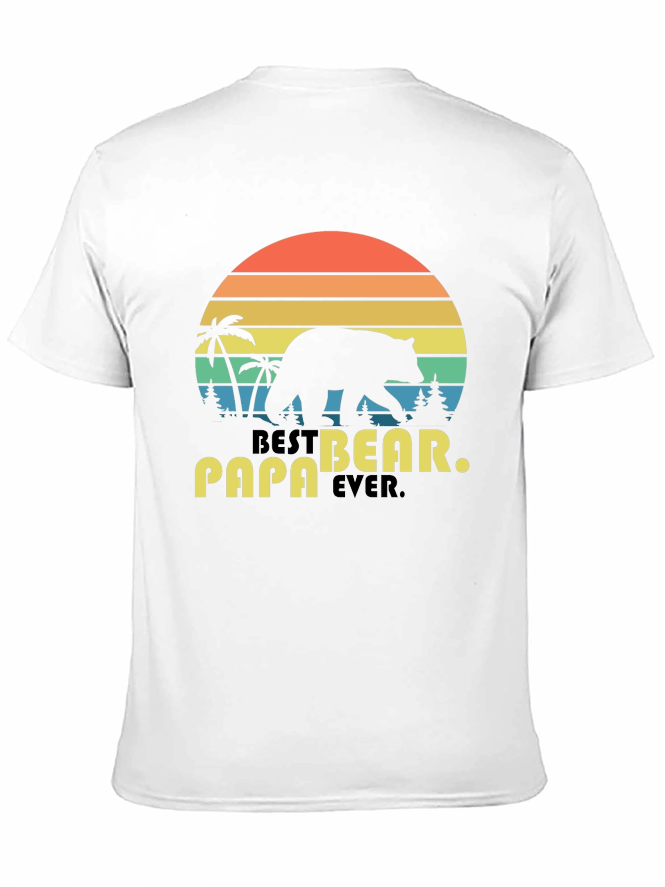 Best Papa Bear Ever T-Shirt - Fathers Day Gift