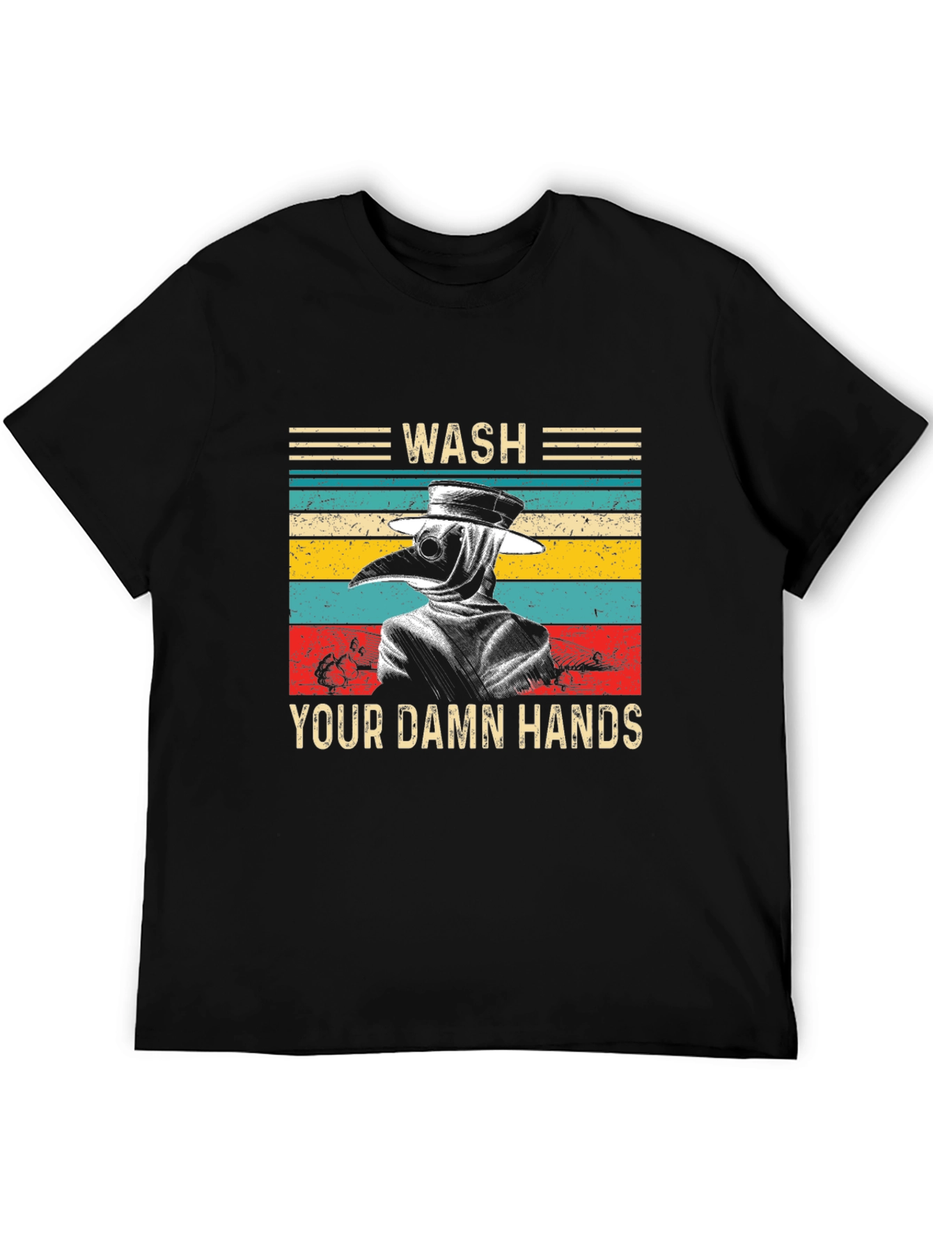Wash Your Damn Hands Plague Doctor T-Shirt