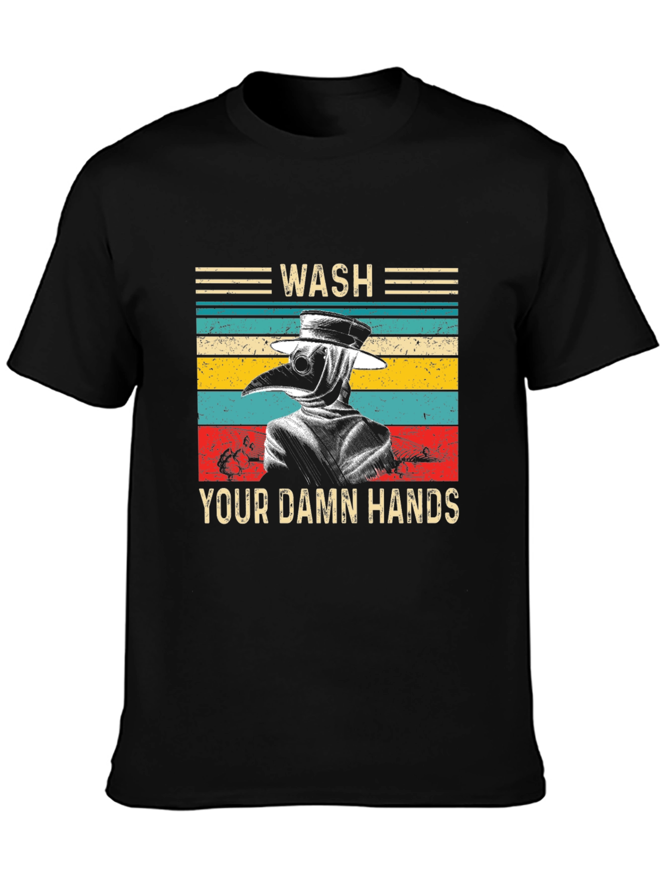 Wash Your Damn Hands Plague Doctor T-Shirt