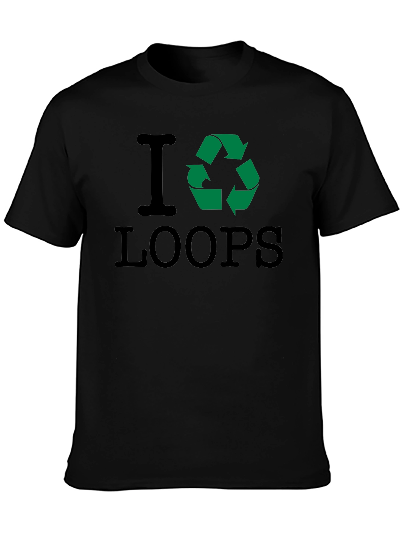 I Recycle Loops T-Shirt