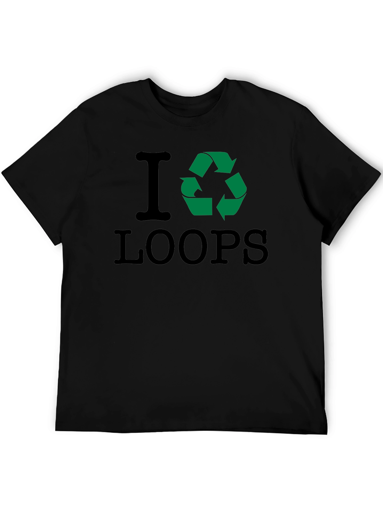 I Recycle Loops T-Shirt