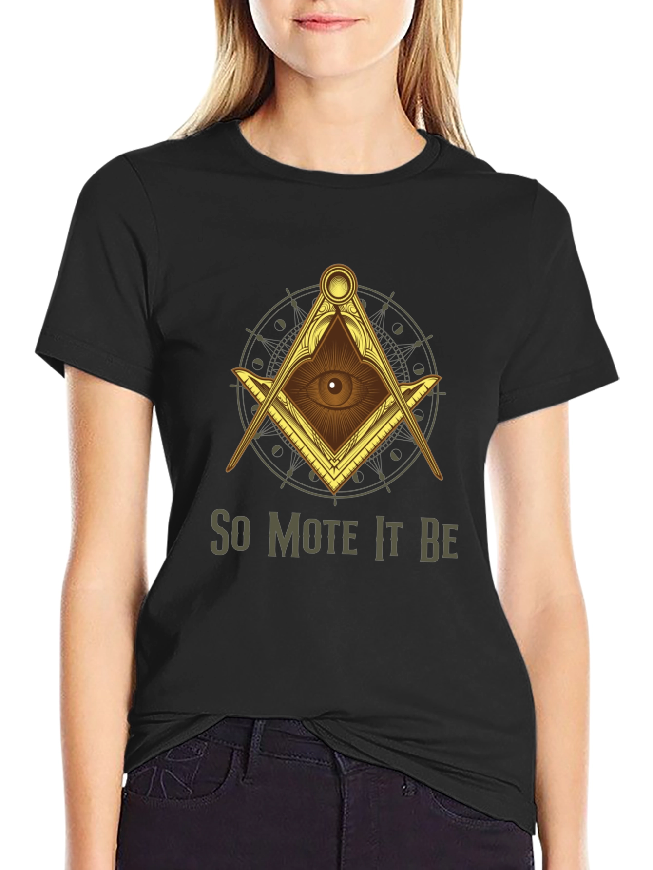 So Mote It Be Masonic T-Shirt