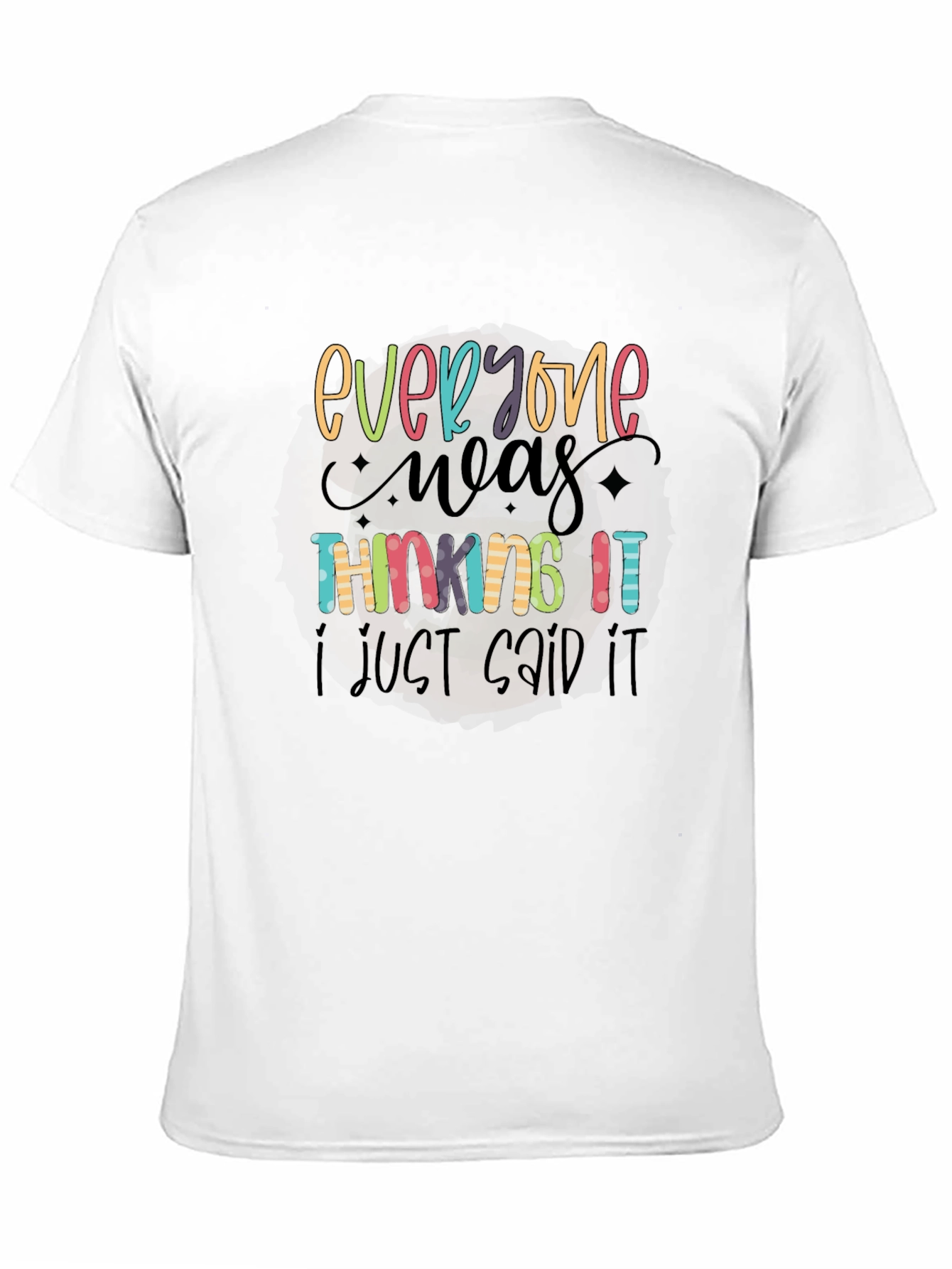 Everyone Was Thinking It Black Graphic Tee