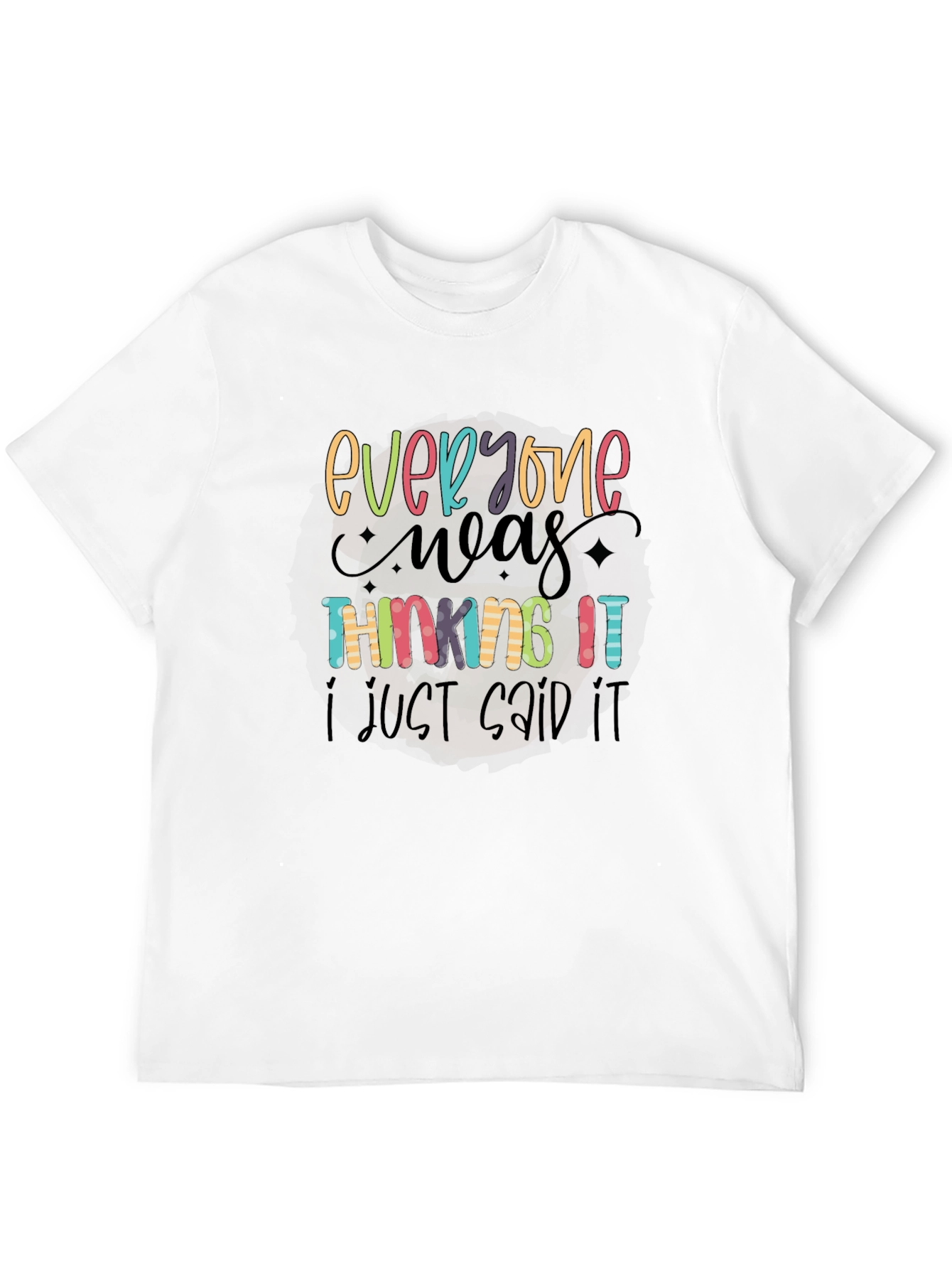 Everyone Was Thinking It Black Graphic Tee