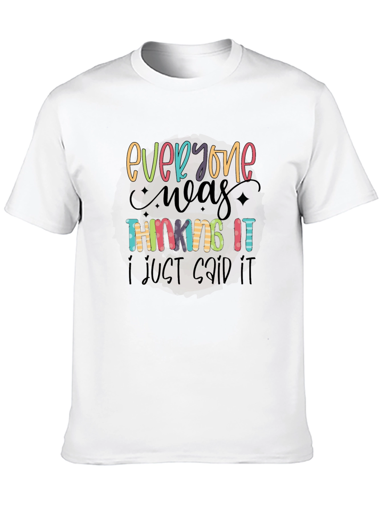 Everyone Was Thinking It Black Graphic Tee