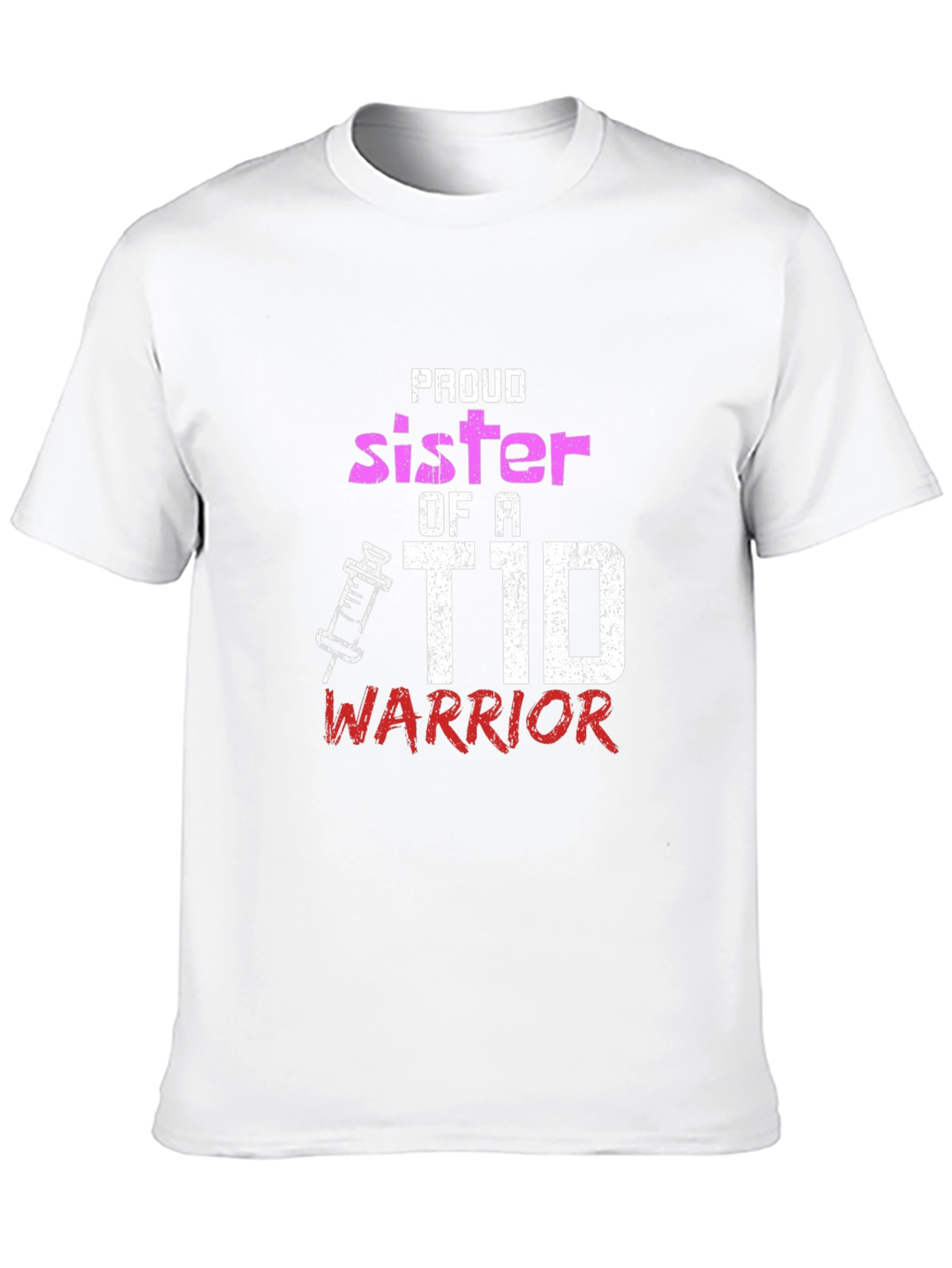 Proud Sister of a T1D Warrior Graphic Tee