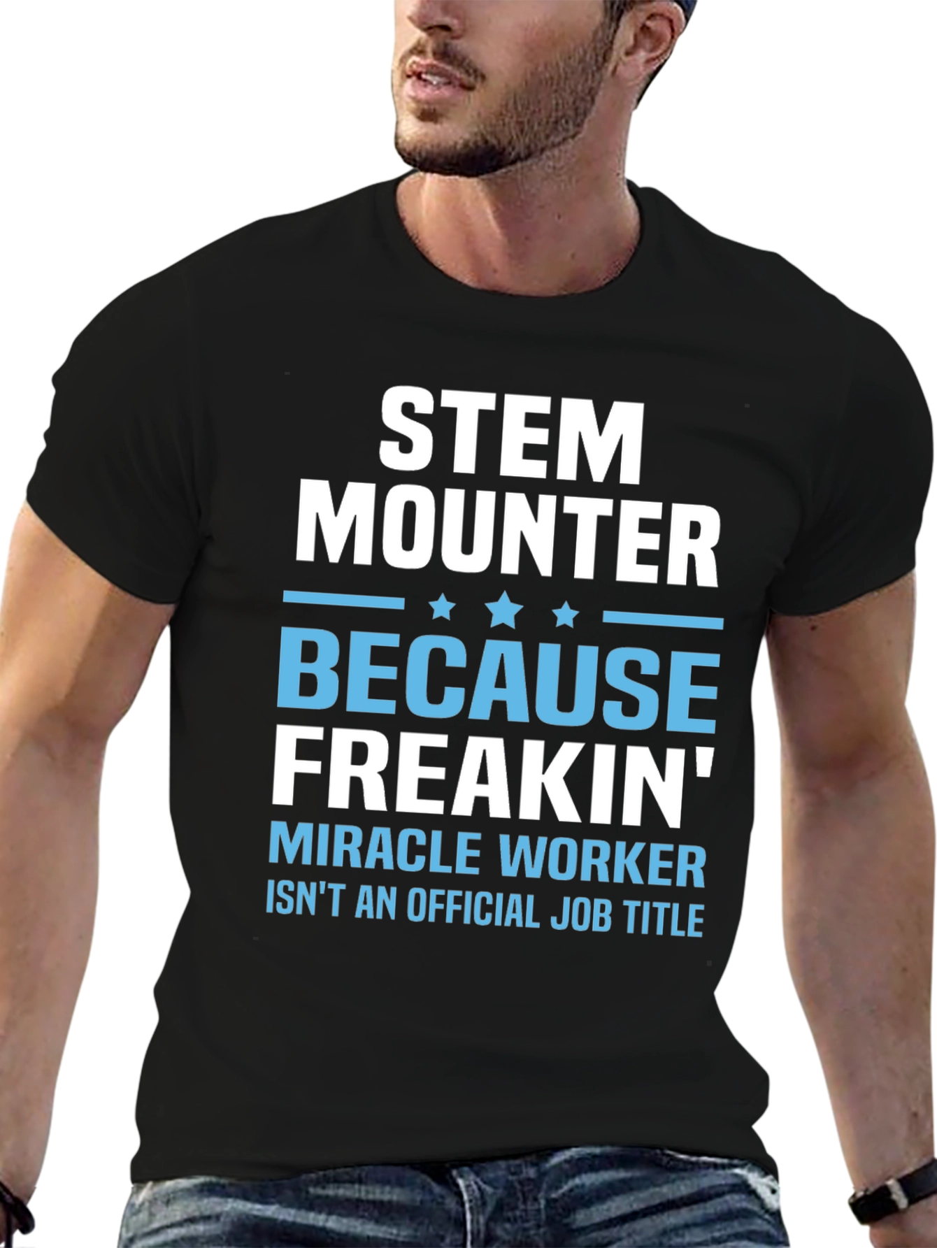 STEM Mounter Funny T-Shirt