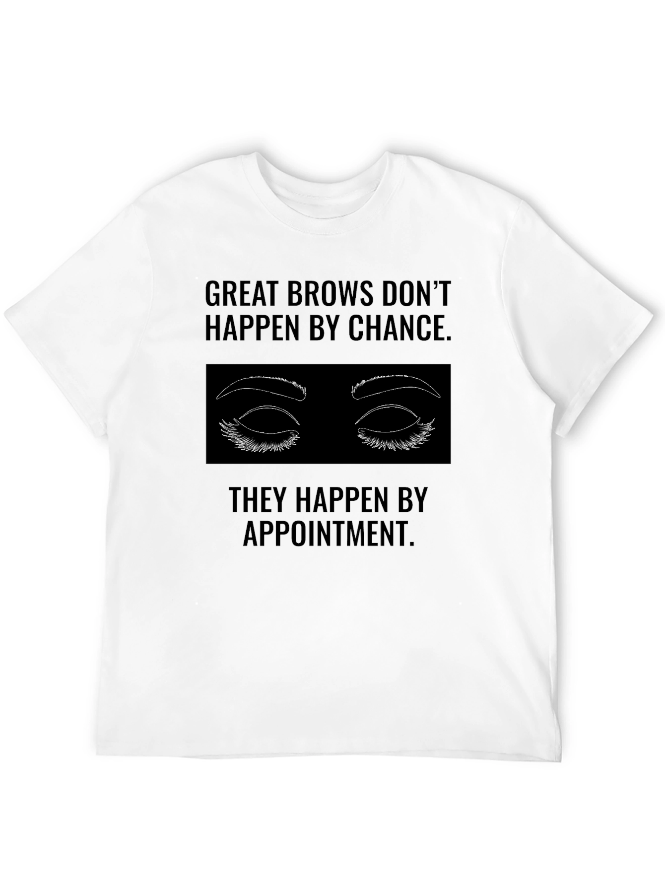 Great Brows T-Shirt - Appointment Only