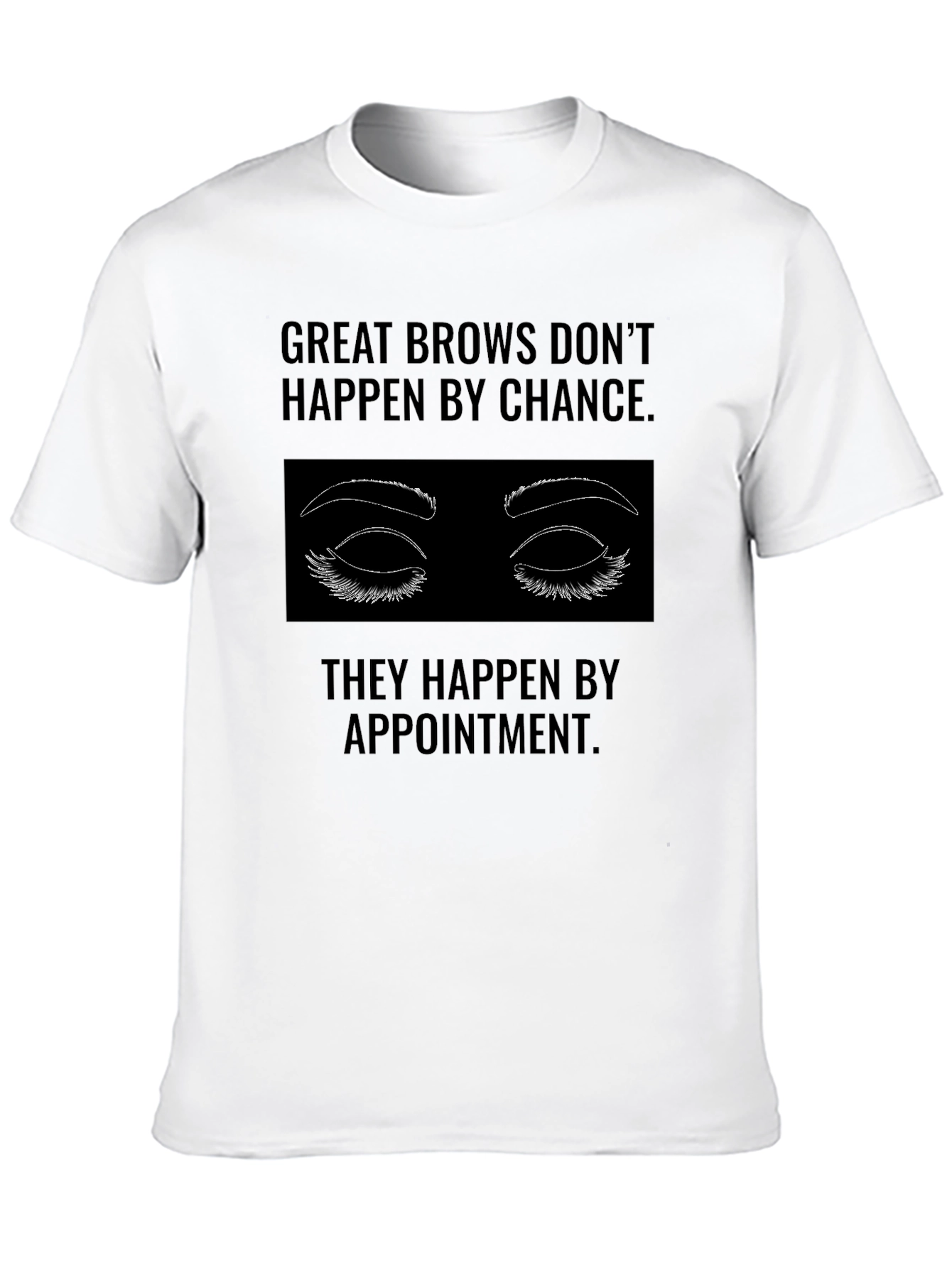 Great Brows T-Shirt - Appointment Only