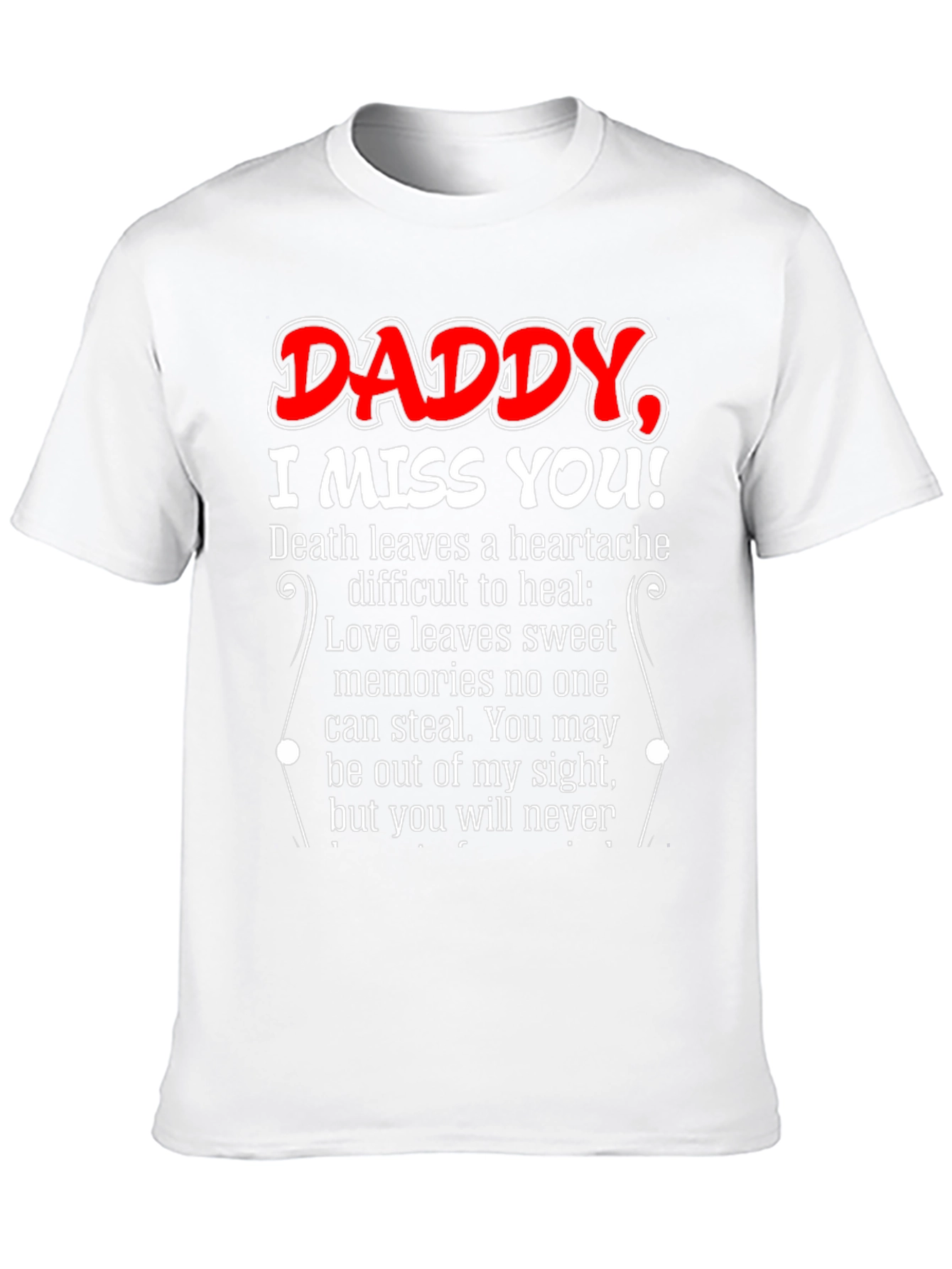 Daddy I Miss You T-Shirt
