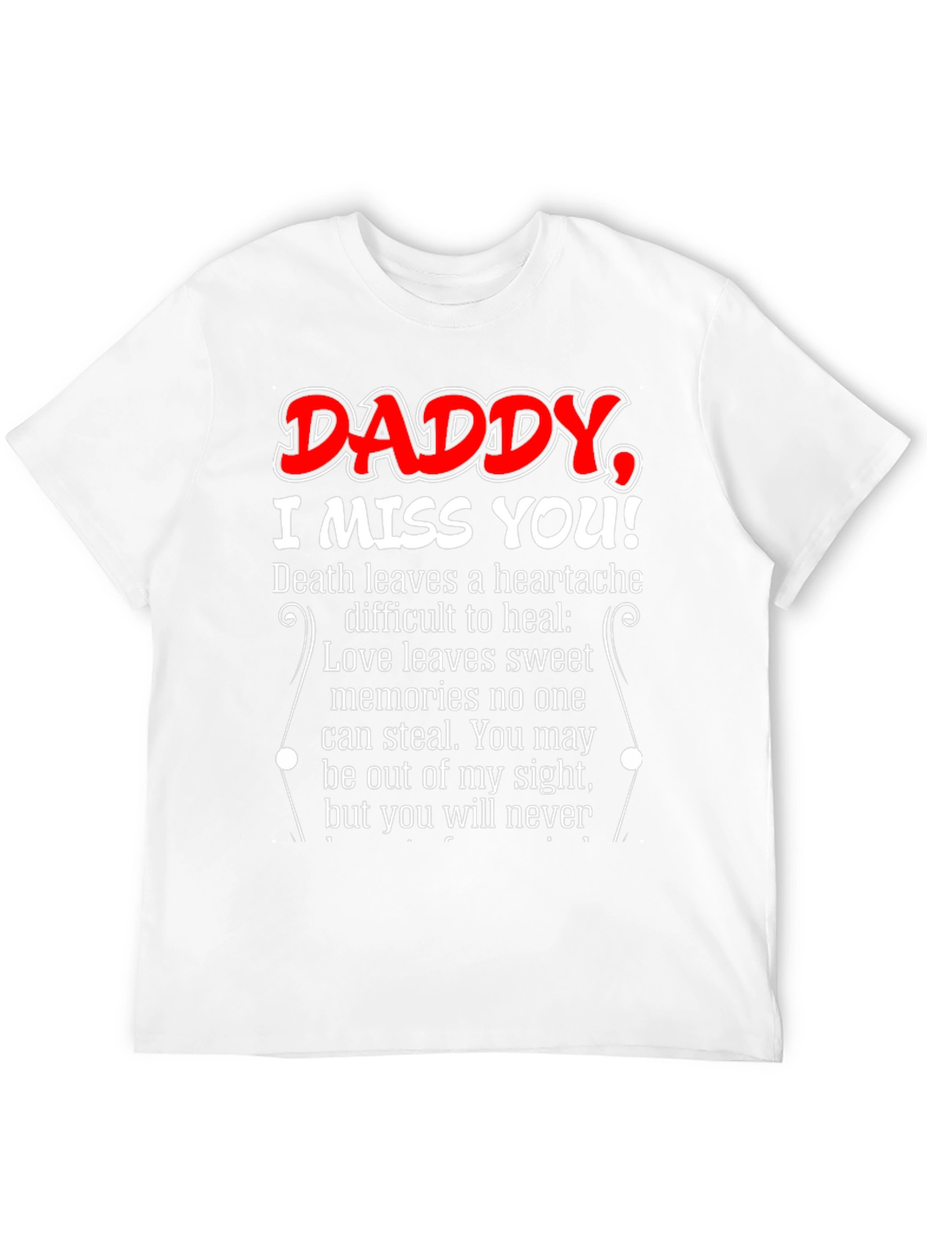 Daddy I Miss You T-Shirt