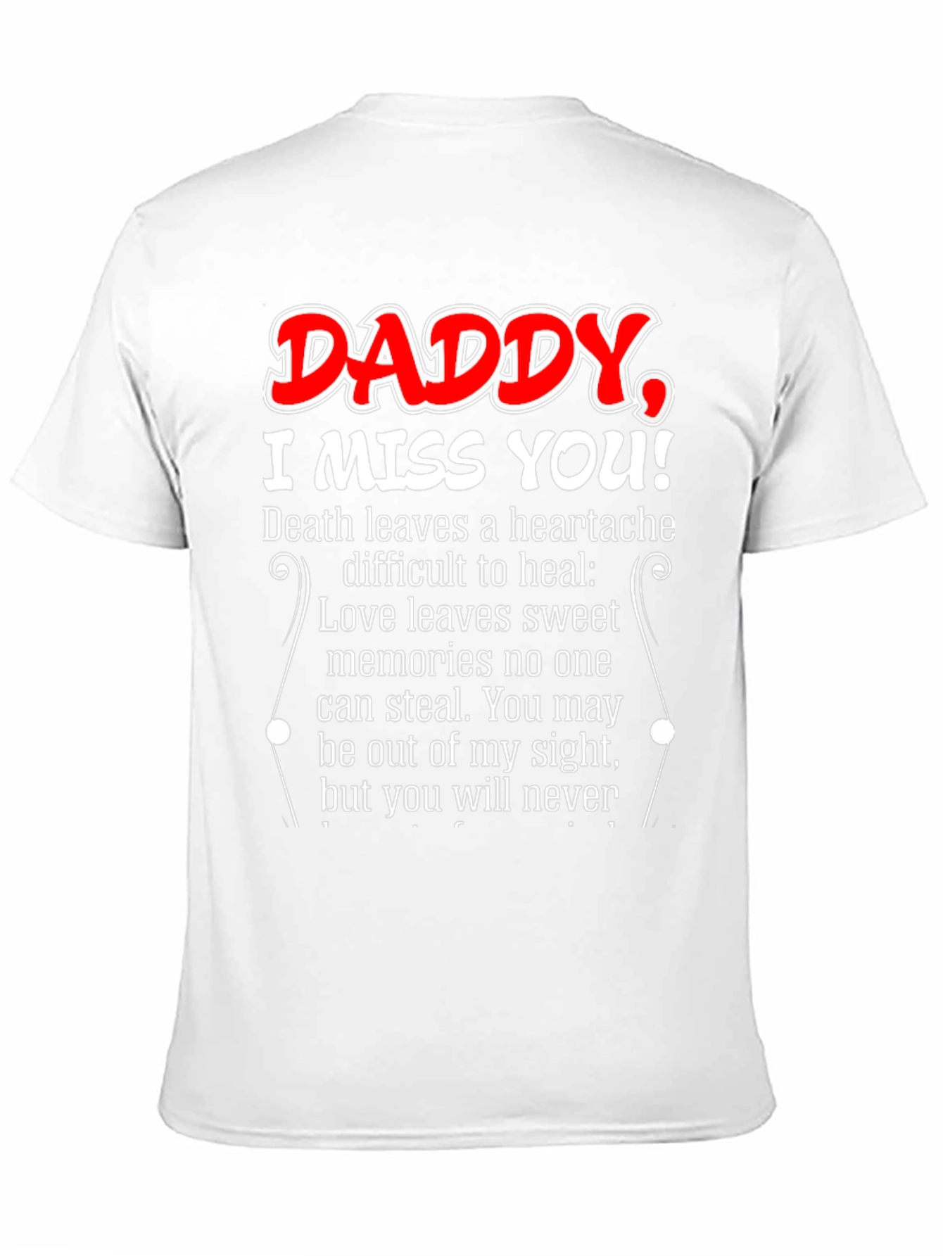 Daddy I Miss You T-Shirt